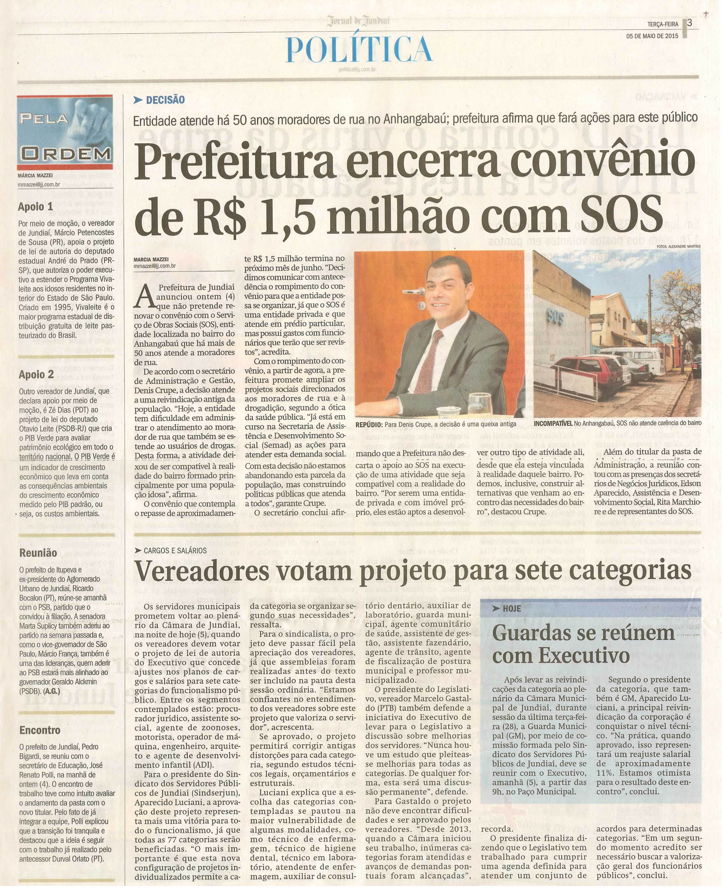 JJ - 05/05/15 - pg 3 - política - Prefeitura encerra convênio de R$ 1,5 milhão com SOS - Vereadores votam projeto para sete categorias -