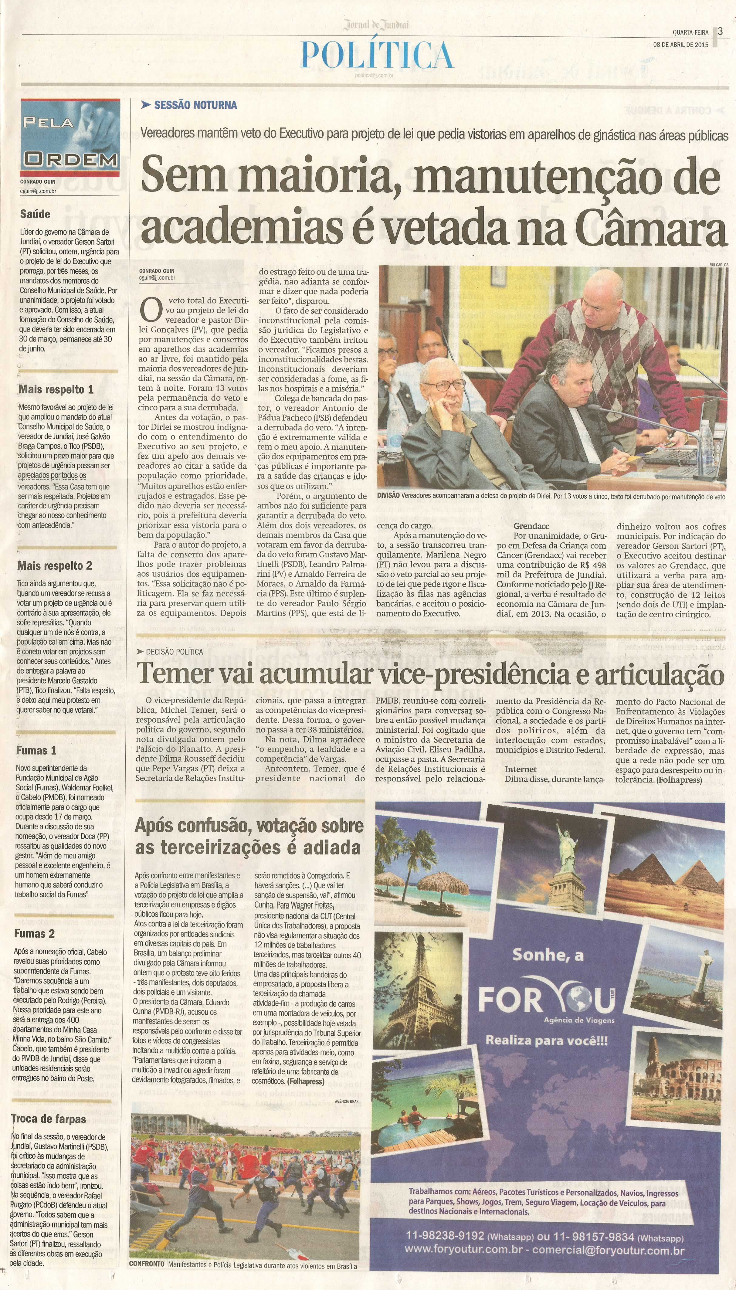 JJ - 08/04/15 - pg 3 - política - Sem maioria, manutenção de academias é vetada na Câmara - 