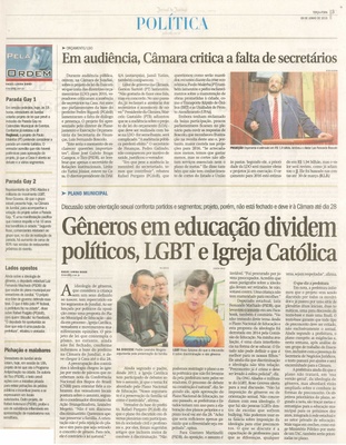 JJ - 09/06/15 - pg 3 - política - Em audiência, Câmara critica a falta de secretários - Gêneros em educação dividem políticos, LGBT e Igreja Católica -