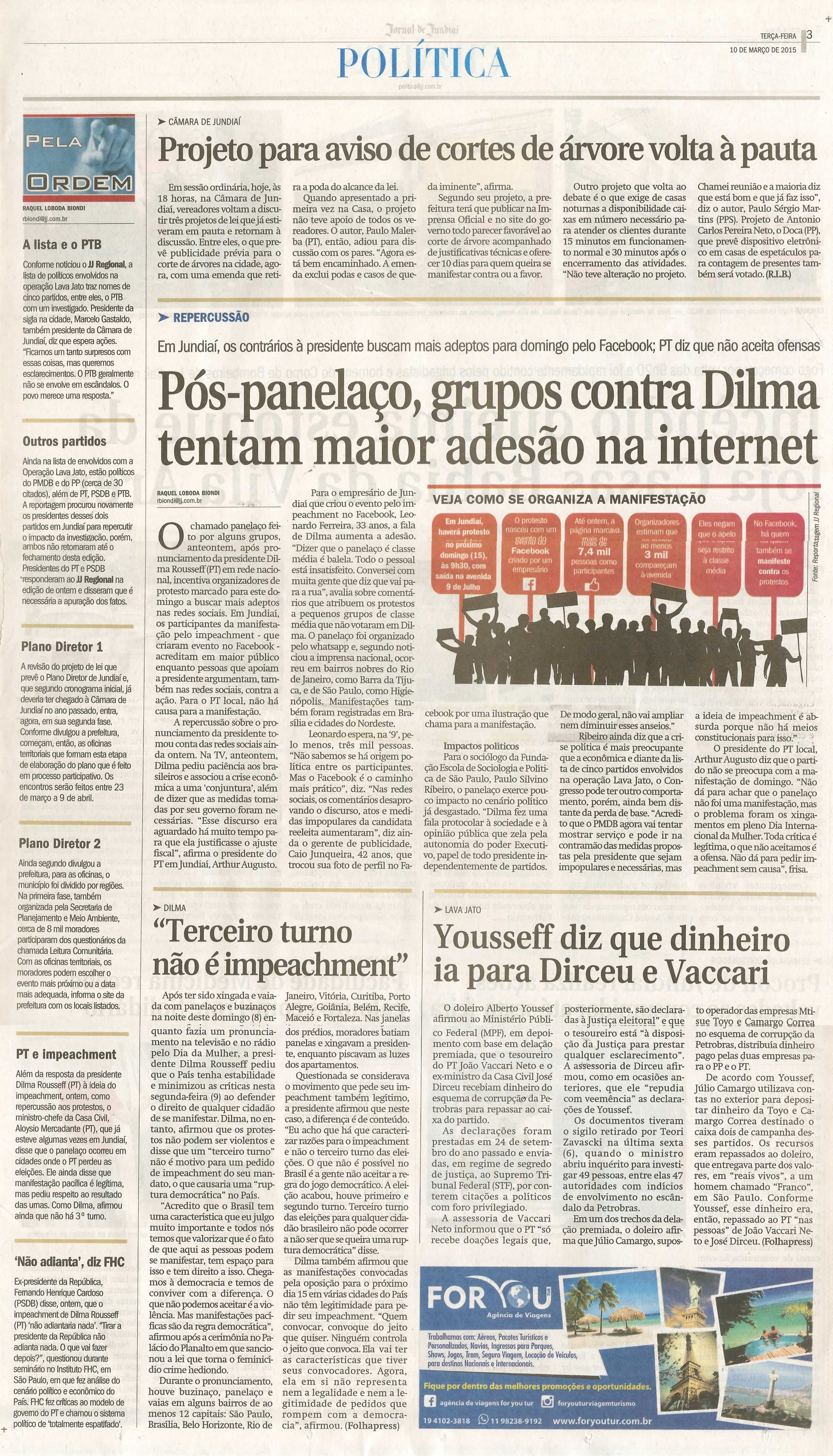JJ - 10/03/15 - pg 3 - política - Projeto para aviso de cortes de árvore volta à pauta - Pós-panelaço, grupos contra Dilma tentam maior adesão na internet -