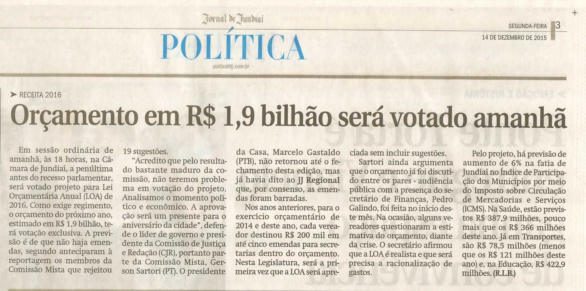  JJ - 14/12/15 - pg 3 - Política - Orçamento em R$1,9 bilhão será votado amanhã.