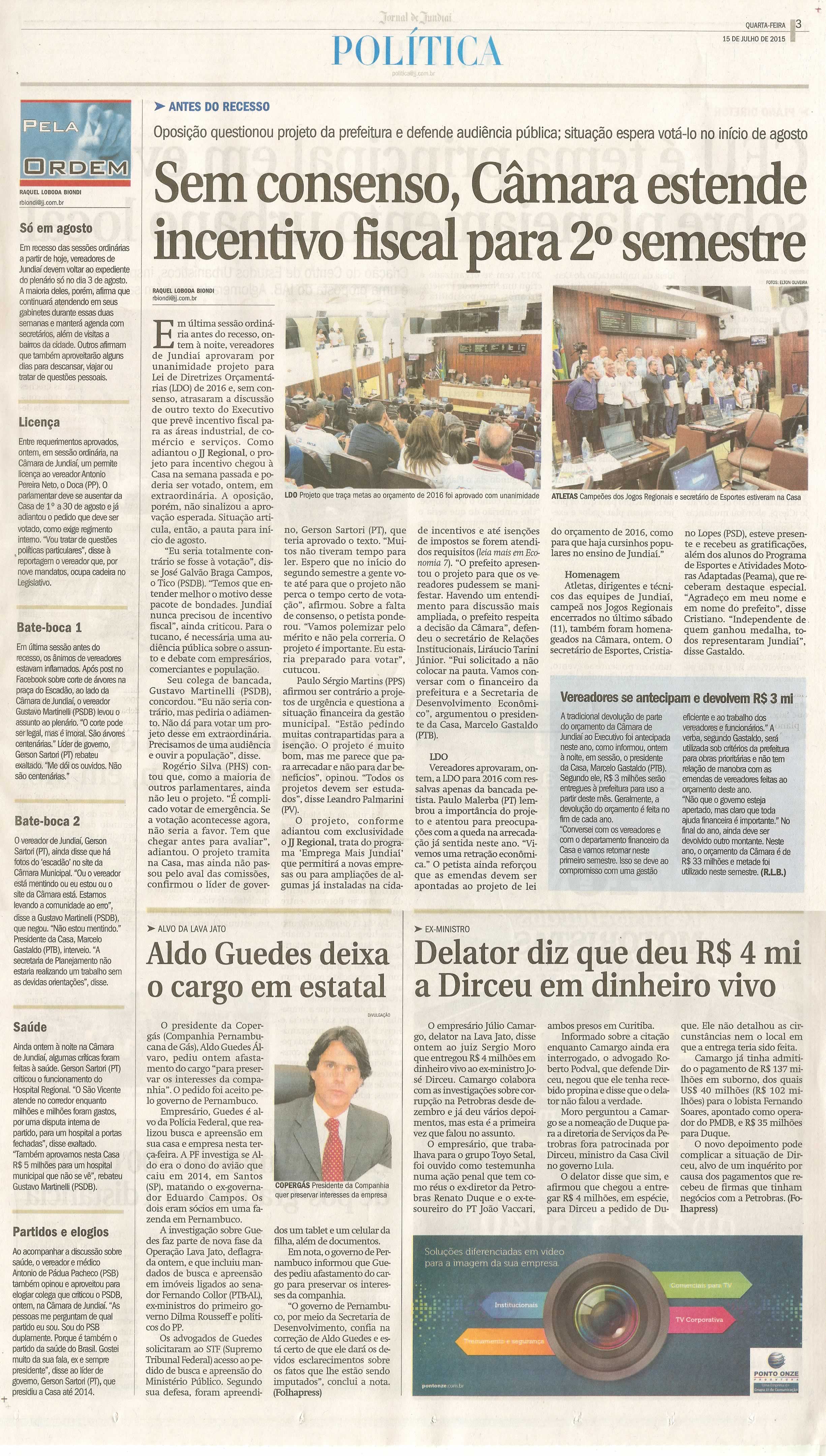 JJ - 15/07/15 - pg 3 - política - Sem consenso, Câmara estende incentivo fiscal para o 2º semestre -