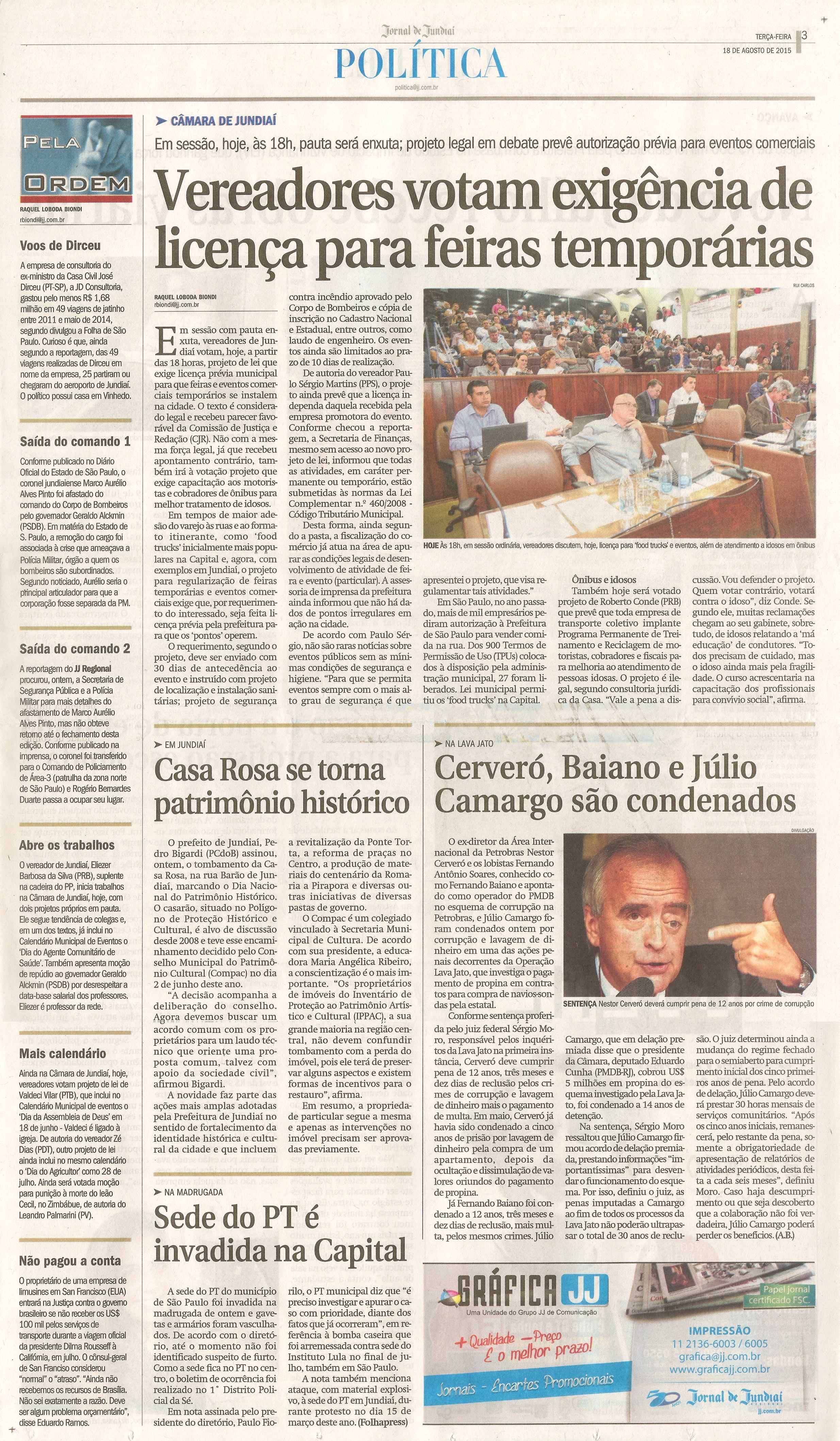 JJ - 18/08/15 - pg 3 - política - Vereadores votam exigência de licença para feiras temporárias - Casa Rosa se torna patrimônio histórico -
