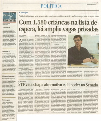  JJ - 18/12/15 - pg 3 - Política - Com 1.580 crianças na lista de espera, lei amplia vagas privadas - Pela Ordem.