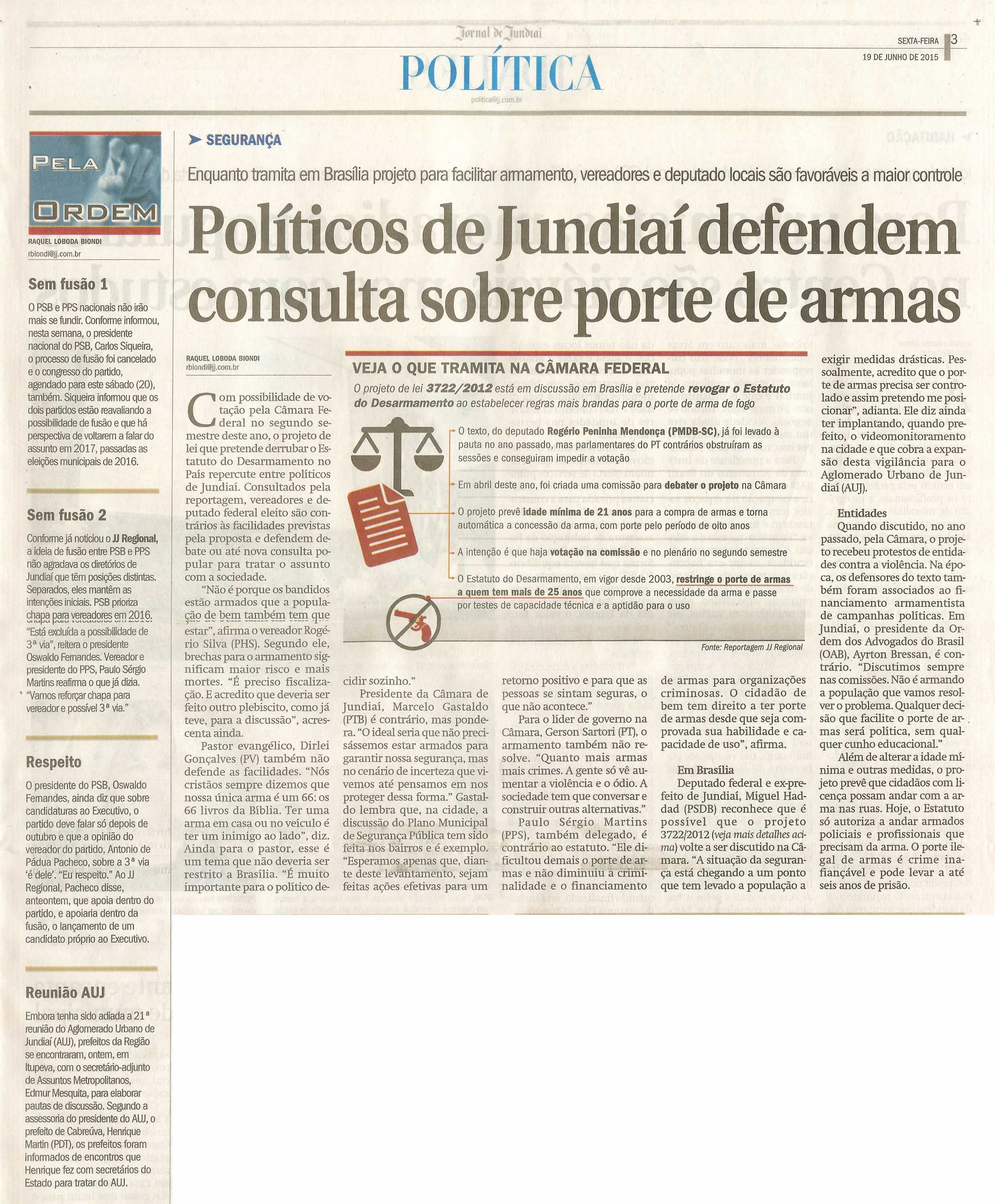 JJ - 19/06/15 - pg 3 - política - Políticos de Jundiaí defendem consulta sobre porte de armas - 