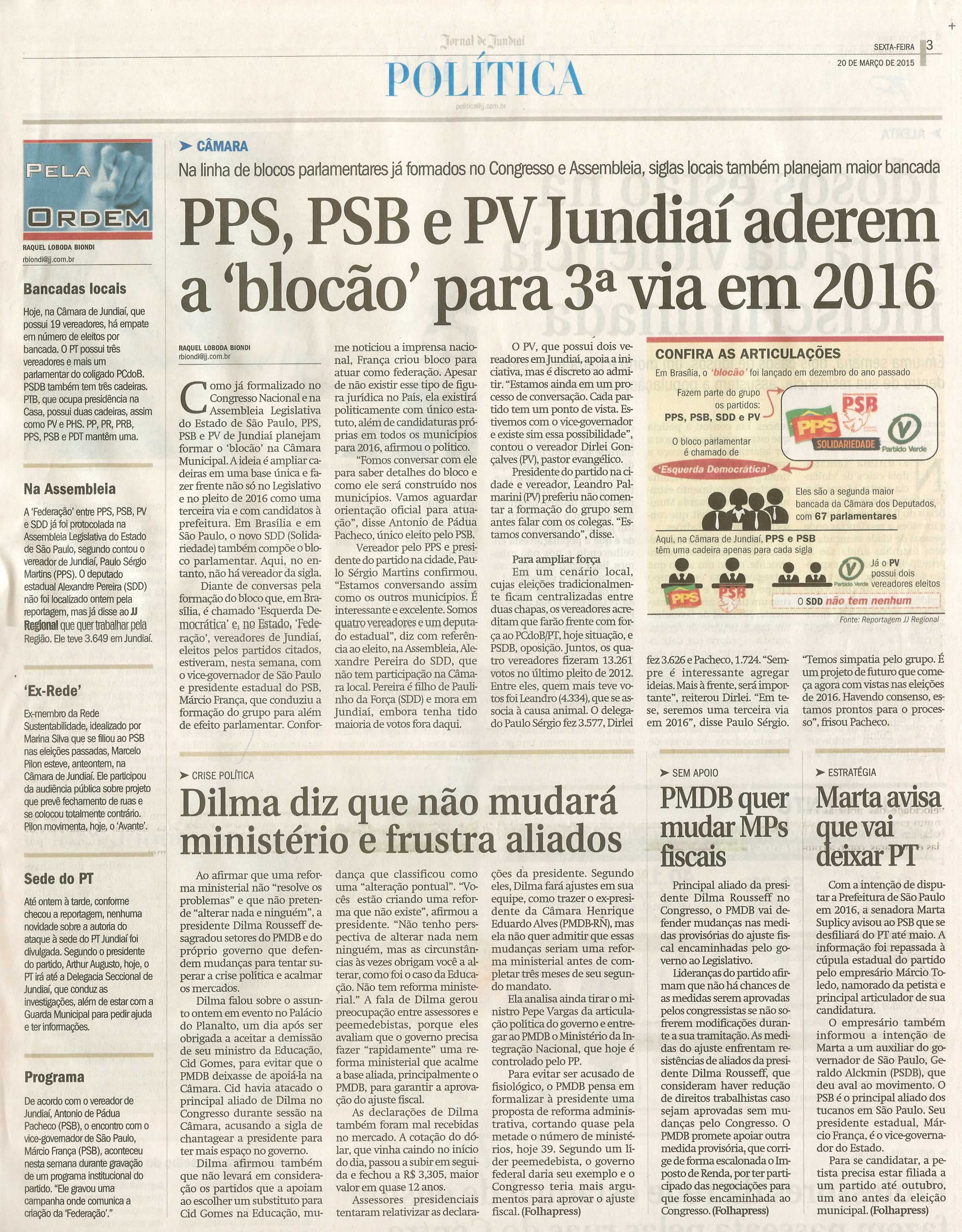 JJ - 20/03/15 - pg 3 - política - PPS, PSB e PV Jundiaí aderem a blocão para 3ª via em 2016 - 