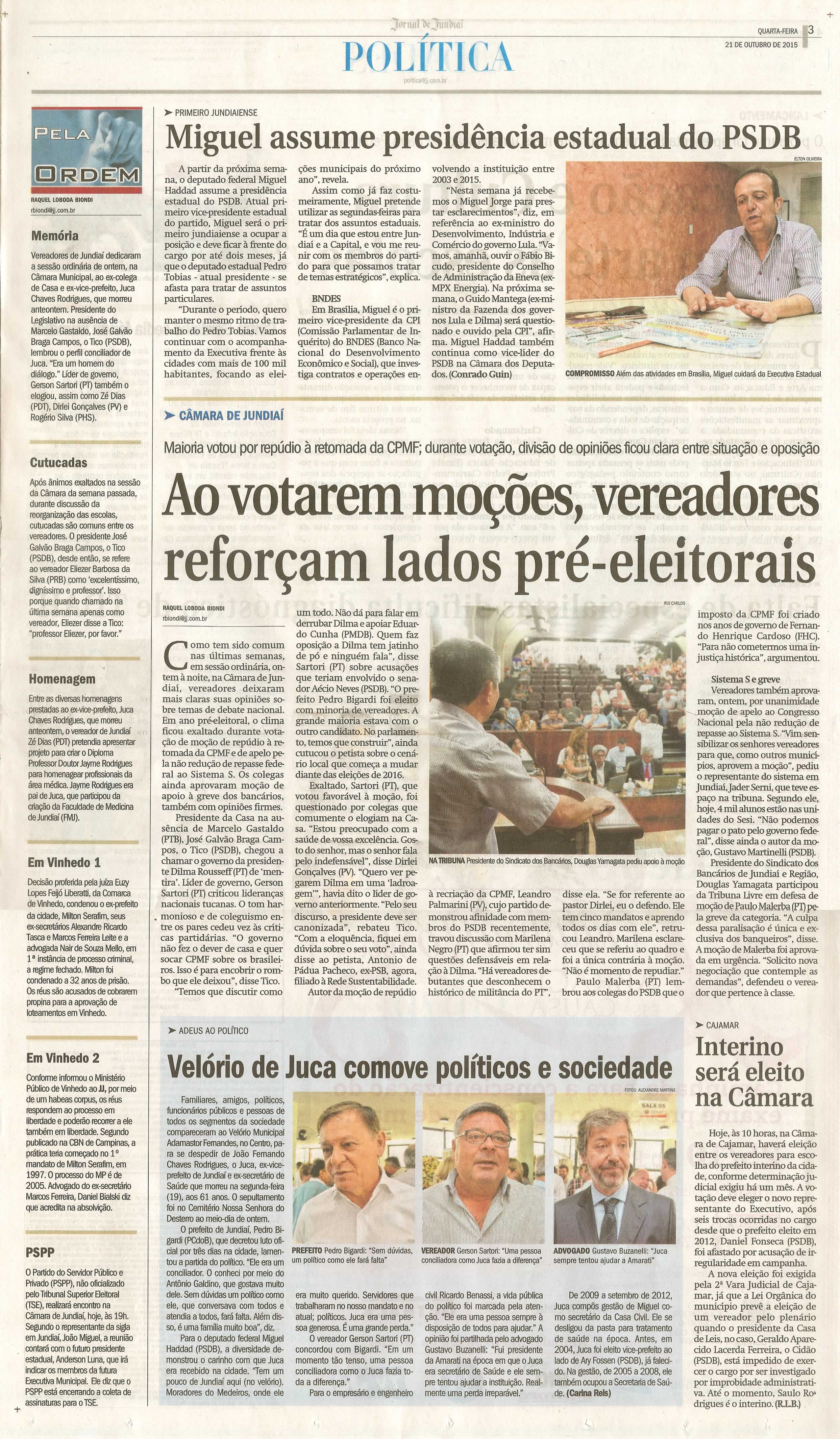 JJ - 21/10/15 - pg 3 - política - Miguel assume presidência estadula do PSDB - Ao votarem moções, vereadores reforçam lados pré-eleitorais -