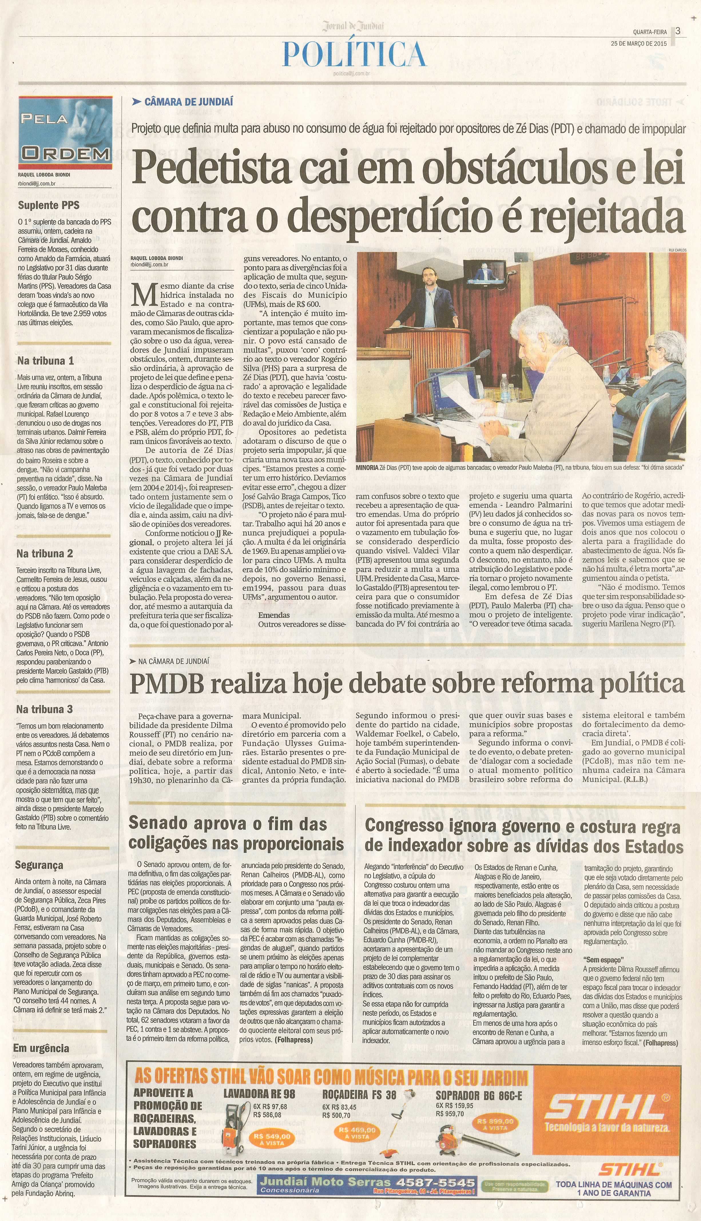 JJ - 25/03/15 - pg 3 - política - Pedetista cai em obstáculos e lei contra o desperdício é rejeitada - PMDB realiza hoje debate sobre reforma política - 
