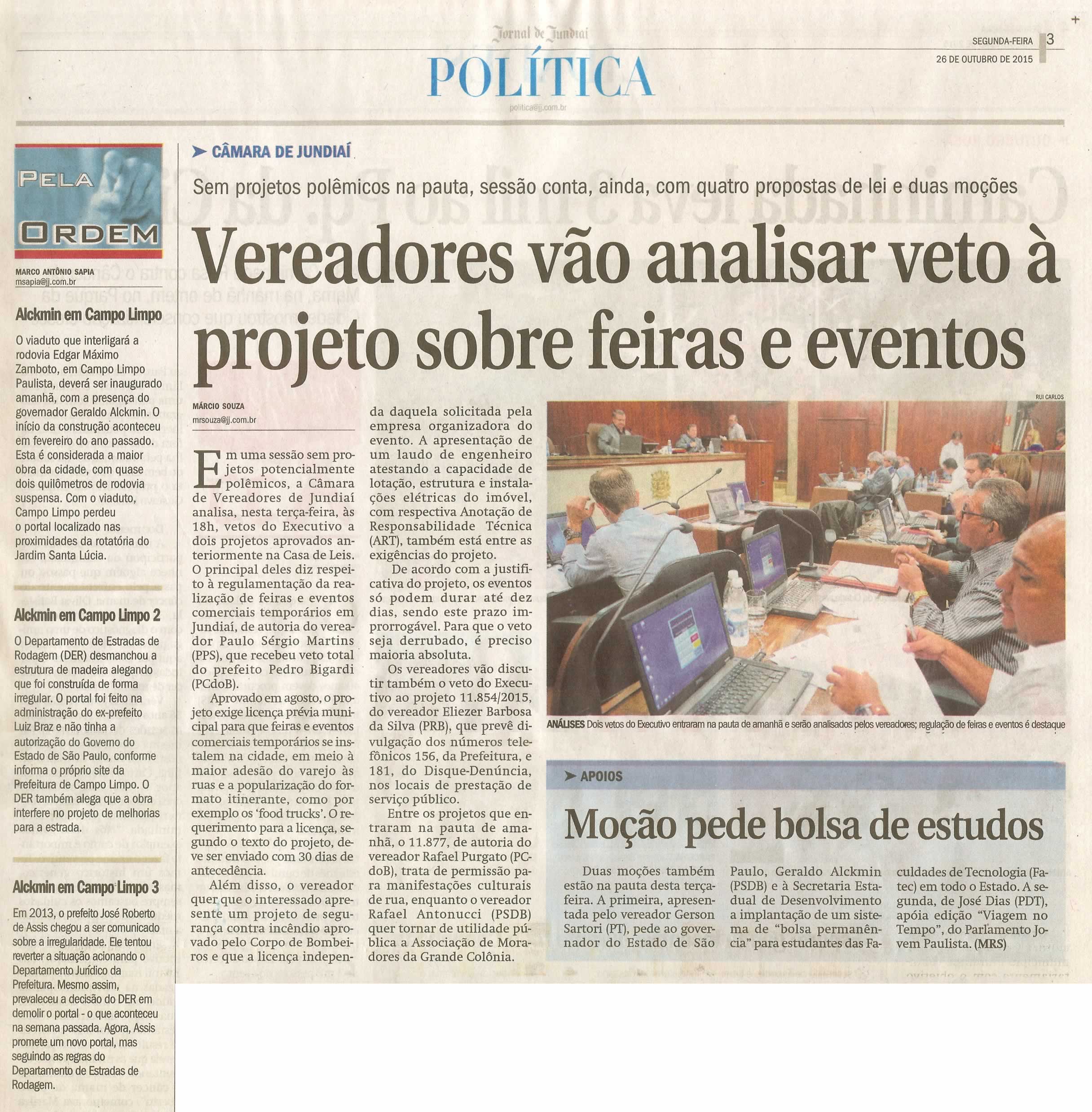 JJ - 26/10/15 - pg 3 - política - Vereadores vão analisar veto à projeto sobre feiras e eventos -  Moção pede bolsa de estudos -
