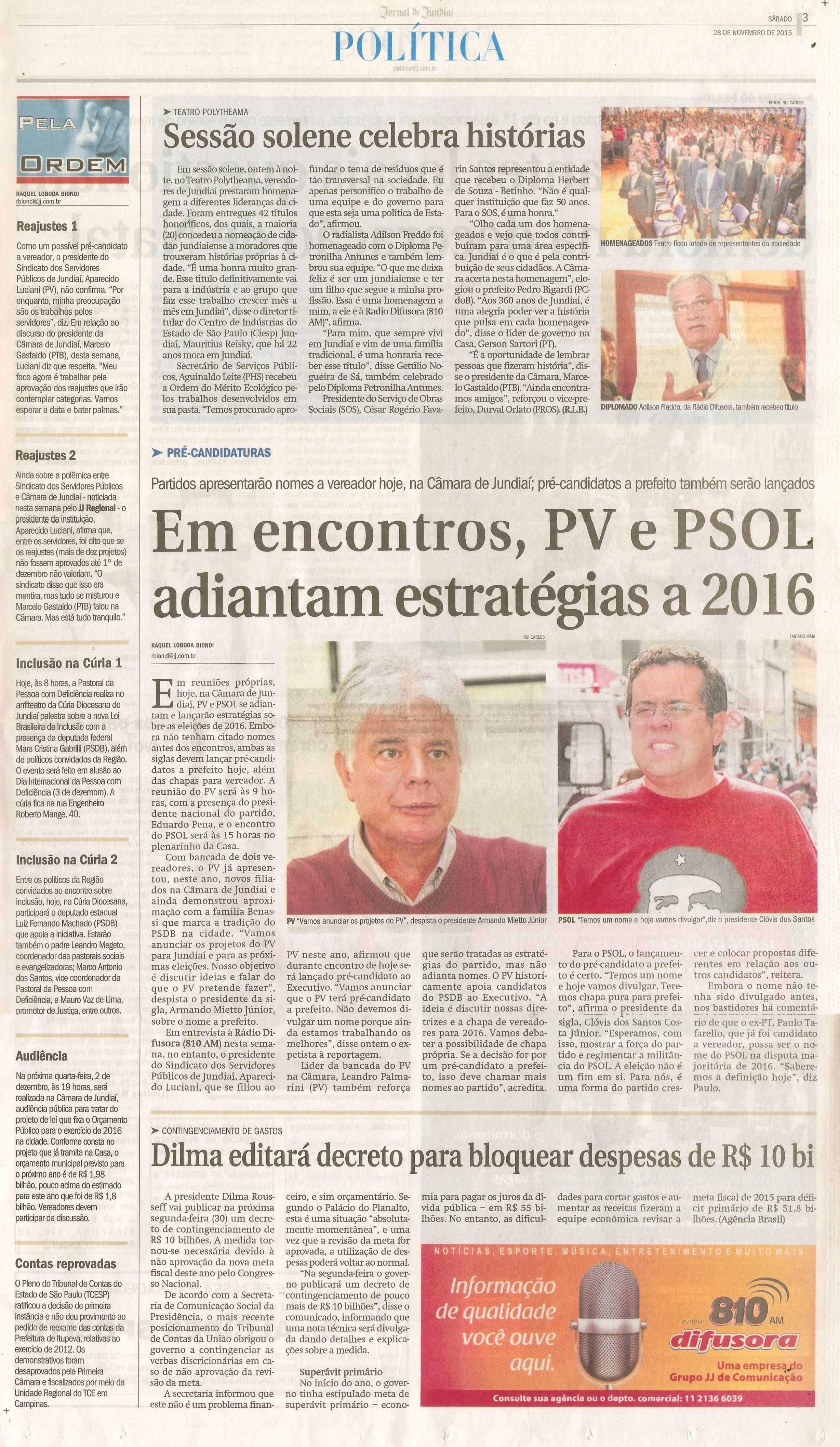 JJ - 28/11/15 - pg 3 - política - Sessão solene celebra histórias - Em encontros, PV e PSOL adiantam estratégias a 2016 - 