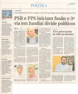JJ - 30/04/15 - pg 3 - política - PSB e PPS iniciam fusão e 3ª via em Jundiaí divide políticos -