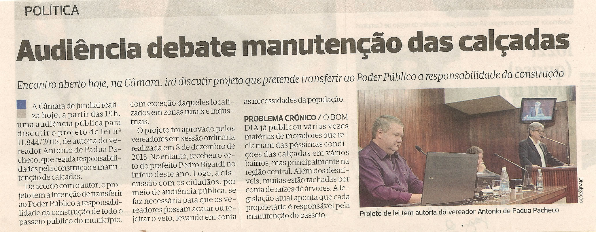  Bom Dia - 25/02/16 - pg 2 - Política - Audiência debate manutenção das calçadas.
