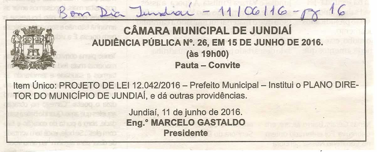 Bom Dia Jundiaí - 11/06/16 - pg 16 - Audiência Pública nº 26 da Câmara Municipal de Jundiaí -
