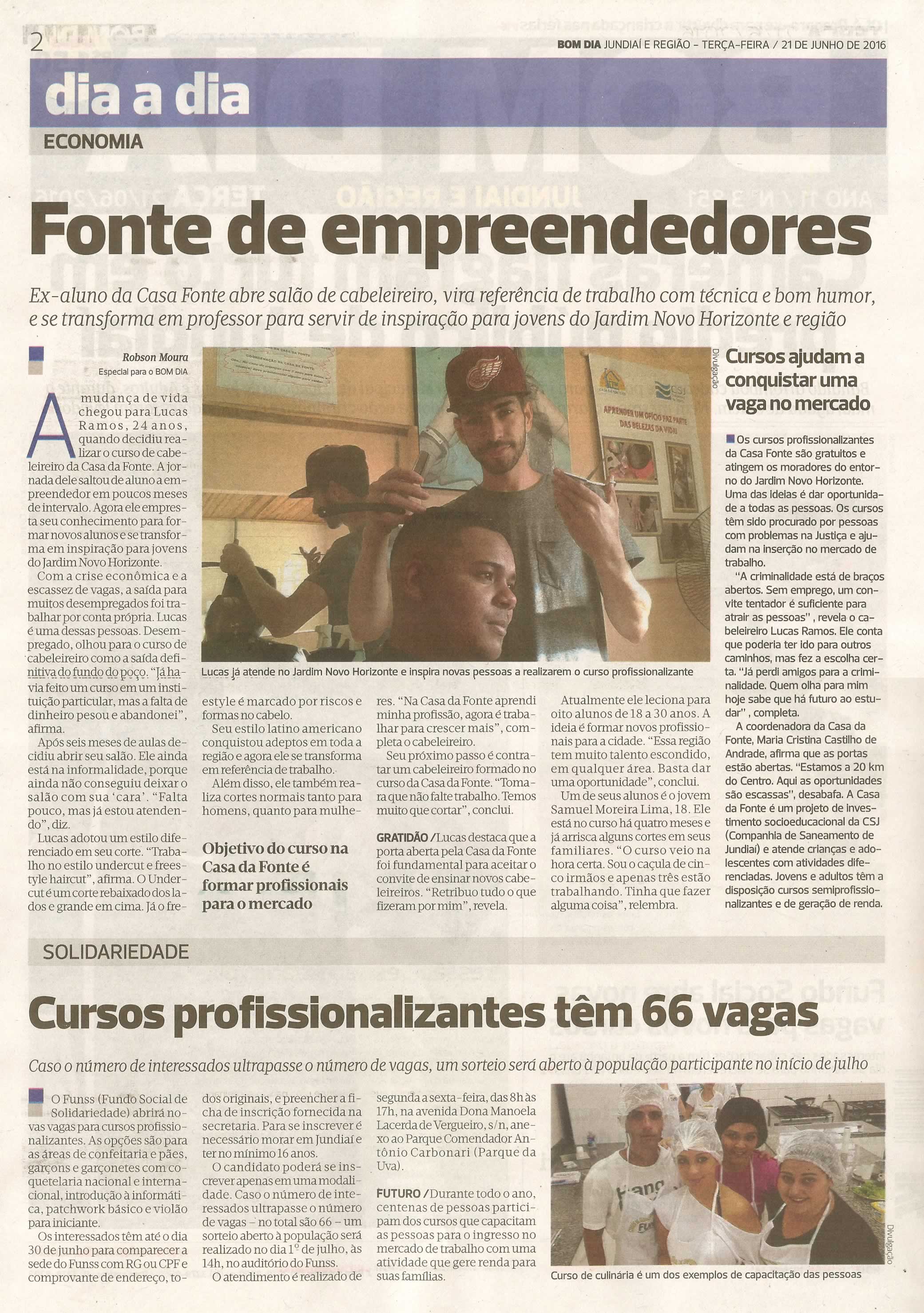 Bom Dia Jundiaí - 21/06/16 - pg 2 - Fonte de empreeendedores - Cursos profissionalizantes tem 66 vagas -
