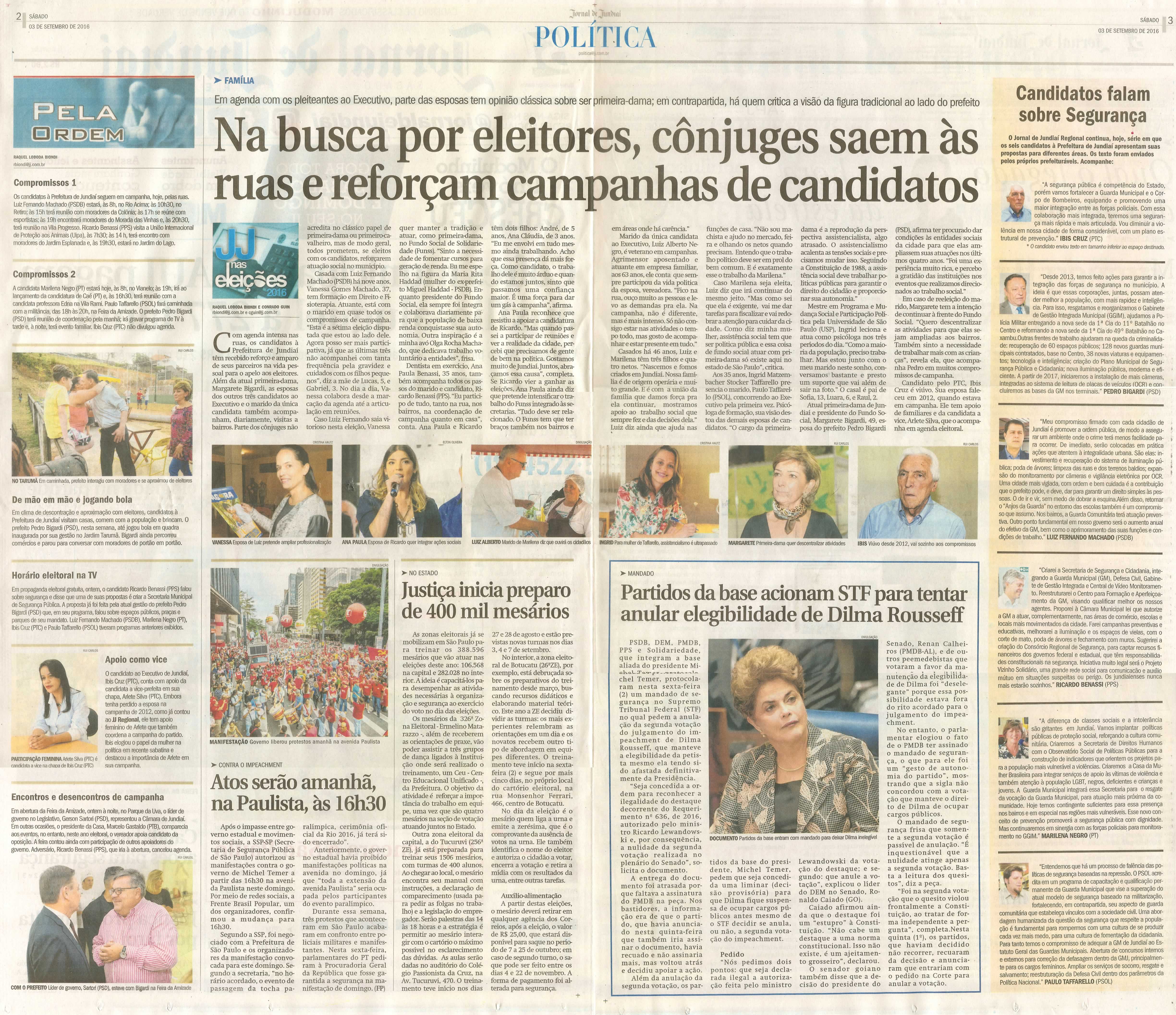 JJ - 03/09/16 - pgs 2 e 3 - política - Na busca por eleitores, cônjuges saem às ruas e reforçam campanhas de candidatos - Candidatos falam sobre segurança -