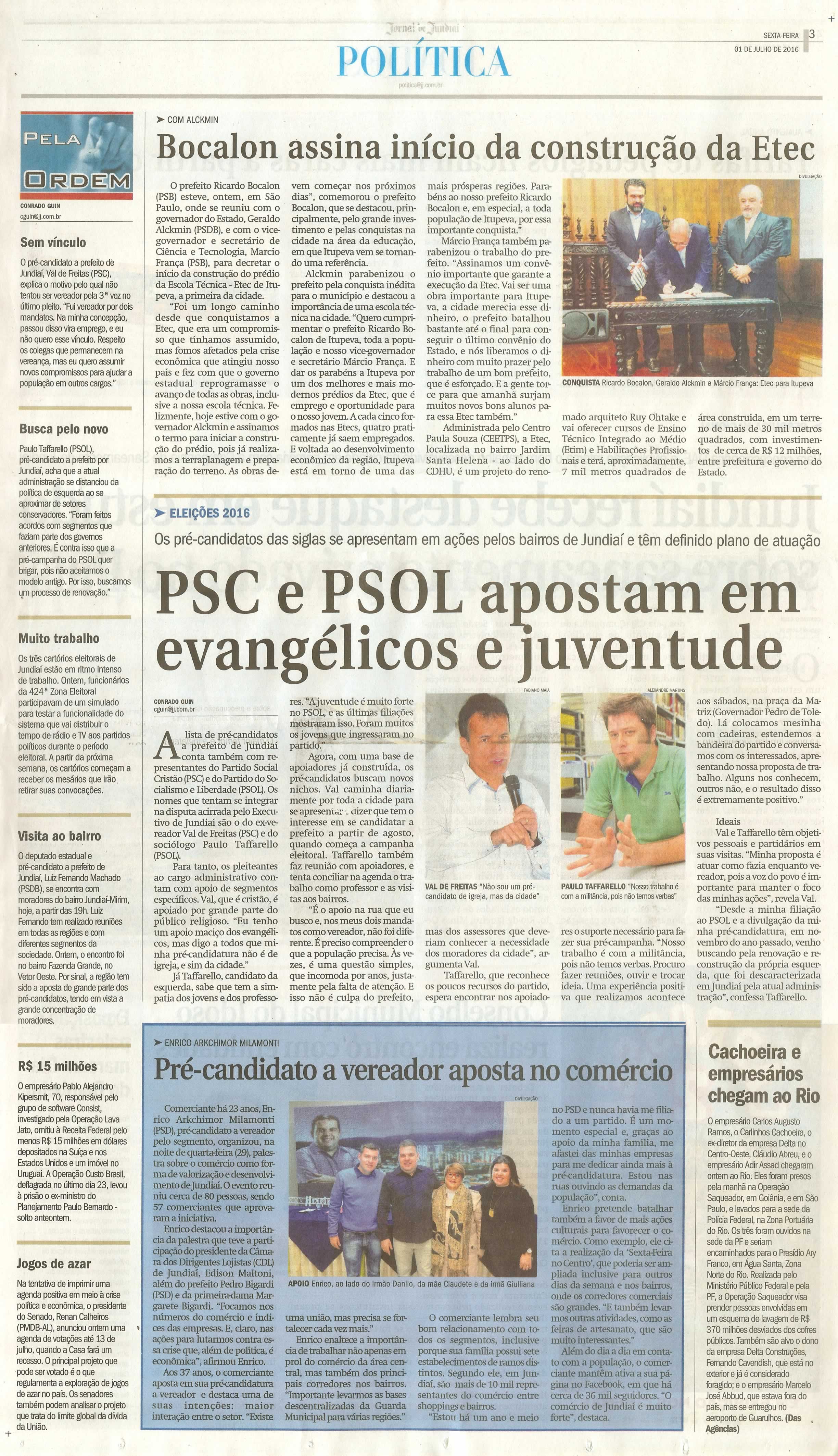 JJ - 01/07/16 - pg 3 - política - Bocalon assina início da construção da Etec - PSC e PSOL apostam em evangélicos e juventude -