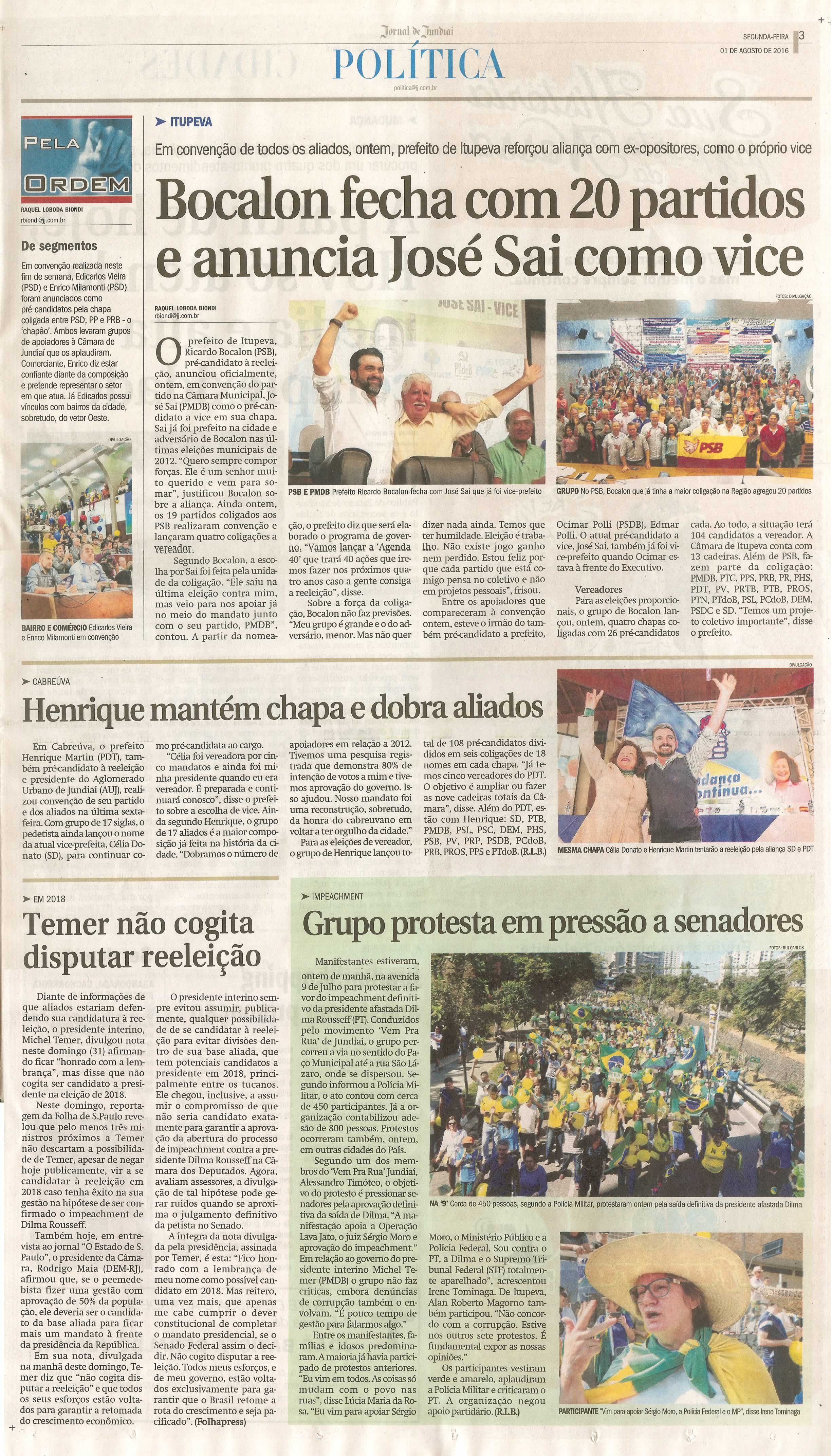 JJ - 01/08/16 - pg 3 política - Bocalon fecha com 20 partidos e anuncia José Sai como vice - Henrique mantém chapa e dobra aliados - Grupo protesta em pressão a senadores -