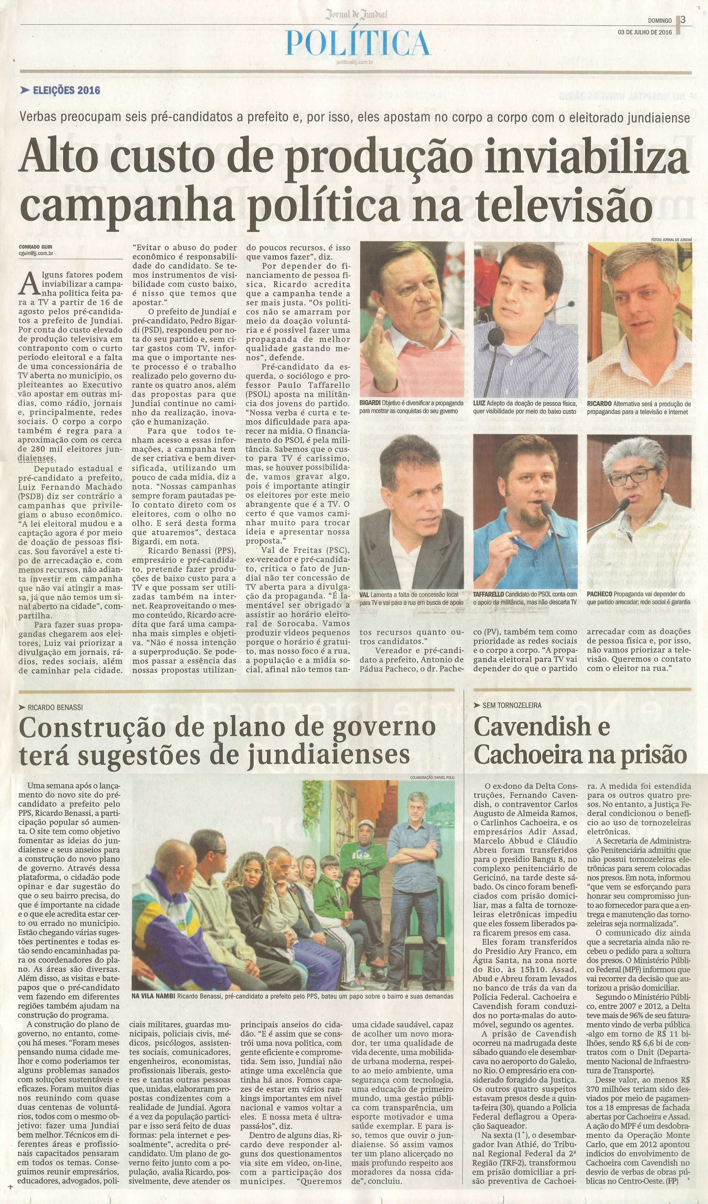JJ - 03/07/16 - pg 3 - política - Alto custo de produção inviabiliza campanha política na televisão - 