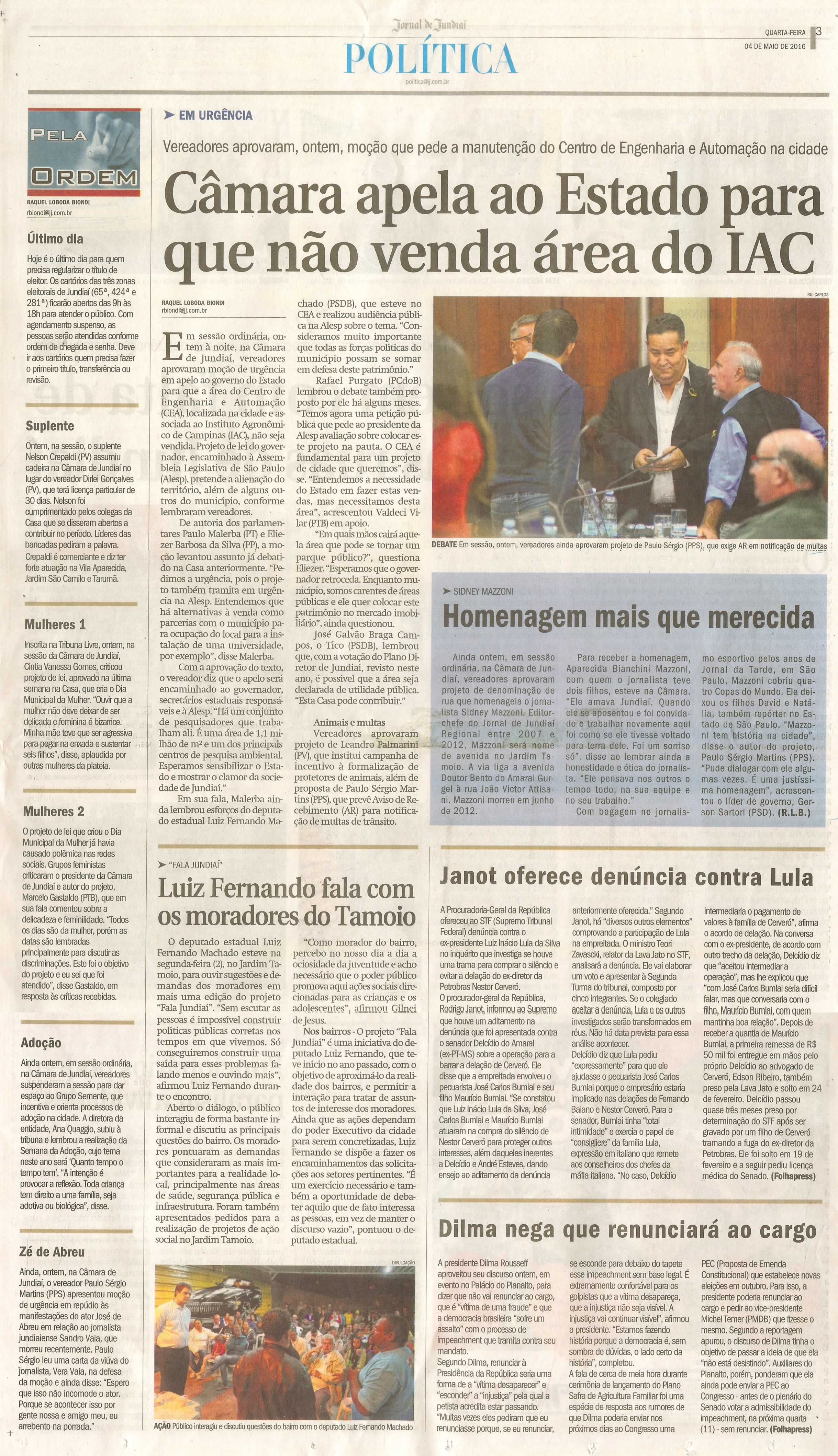 JJ - 04/05/16 - pg 3 - política - Câmara apela ao Estado para que não venda área do IAC - Homenagem mais que merecida - 