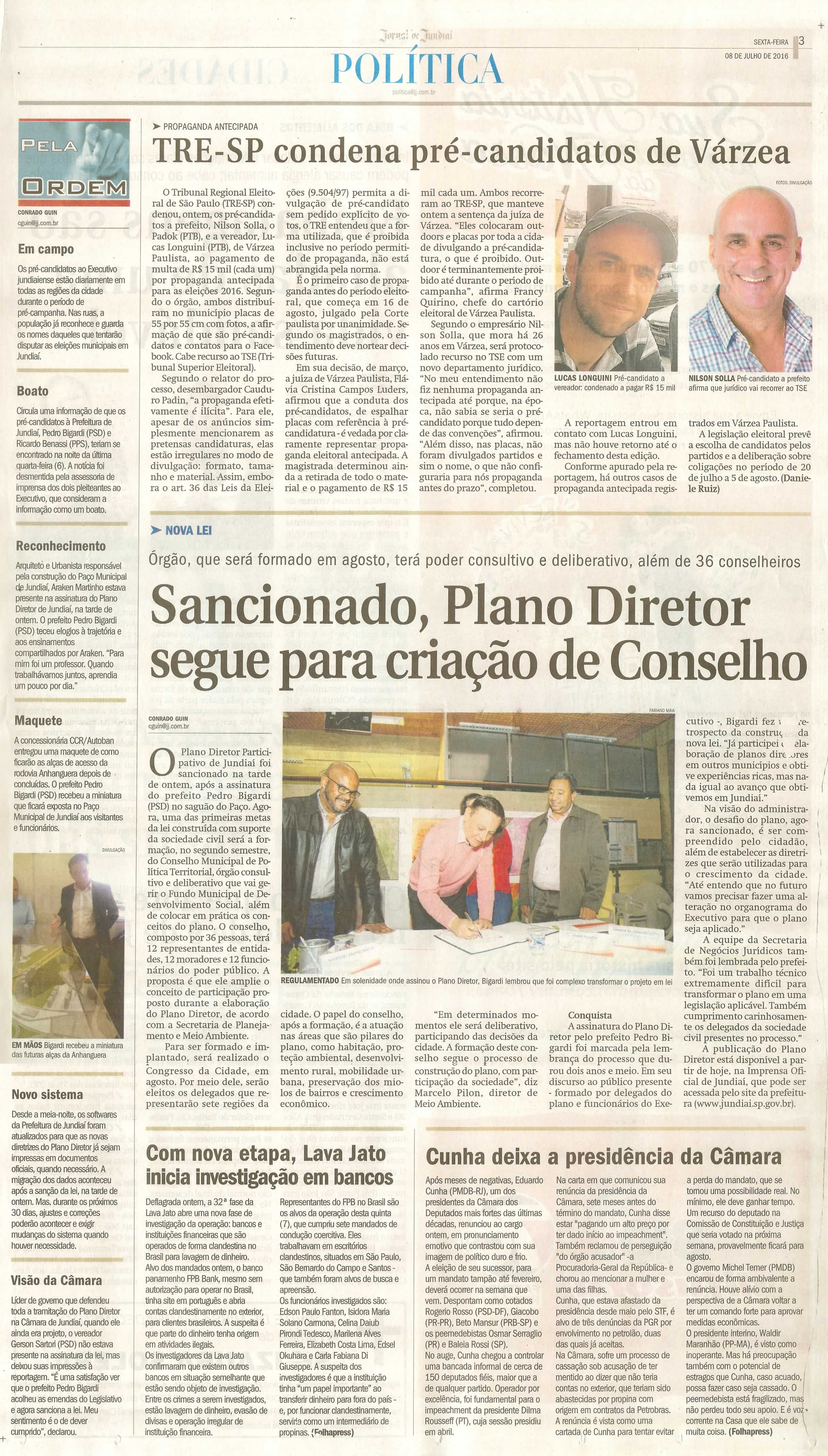 JJ - 08/07/16 - pg 3 - política - TRE-SP condena pré-candidatos de Várzea - Sancionado, Plano Diretor segue para criação de Conselho -