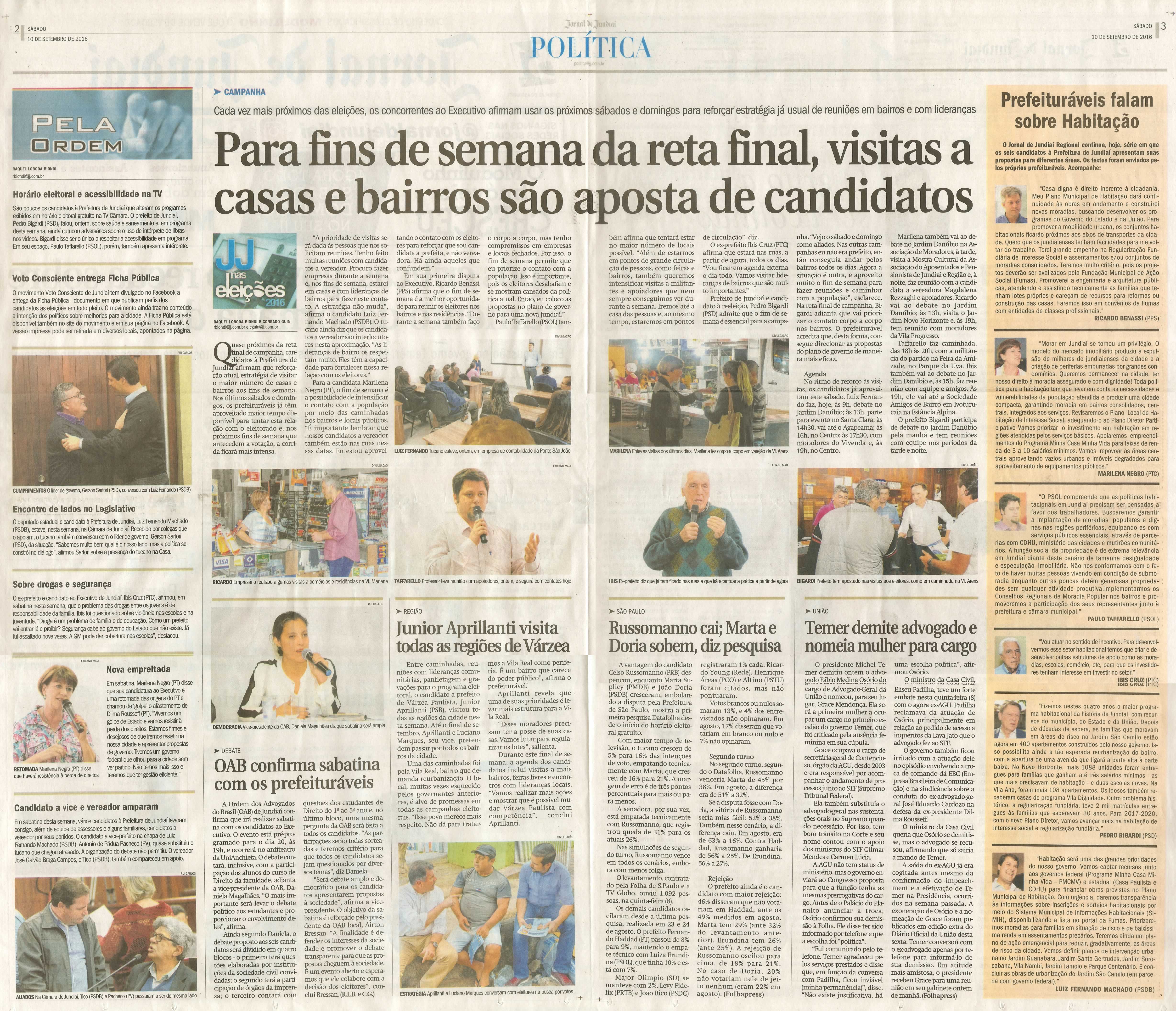 JJ - 10/09/16 - pgs 2 e 3 - Para fins de semana da reta final, visitas a casas e bairros são apostas dos candidatos - OAB confirma sabatina com os prefeituráveis -