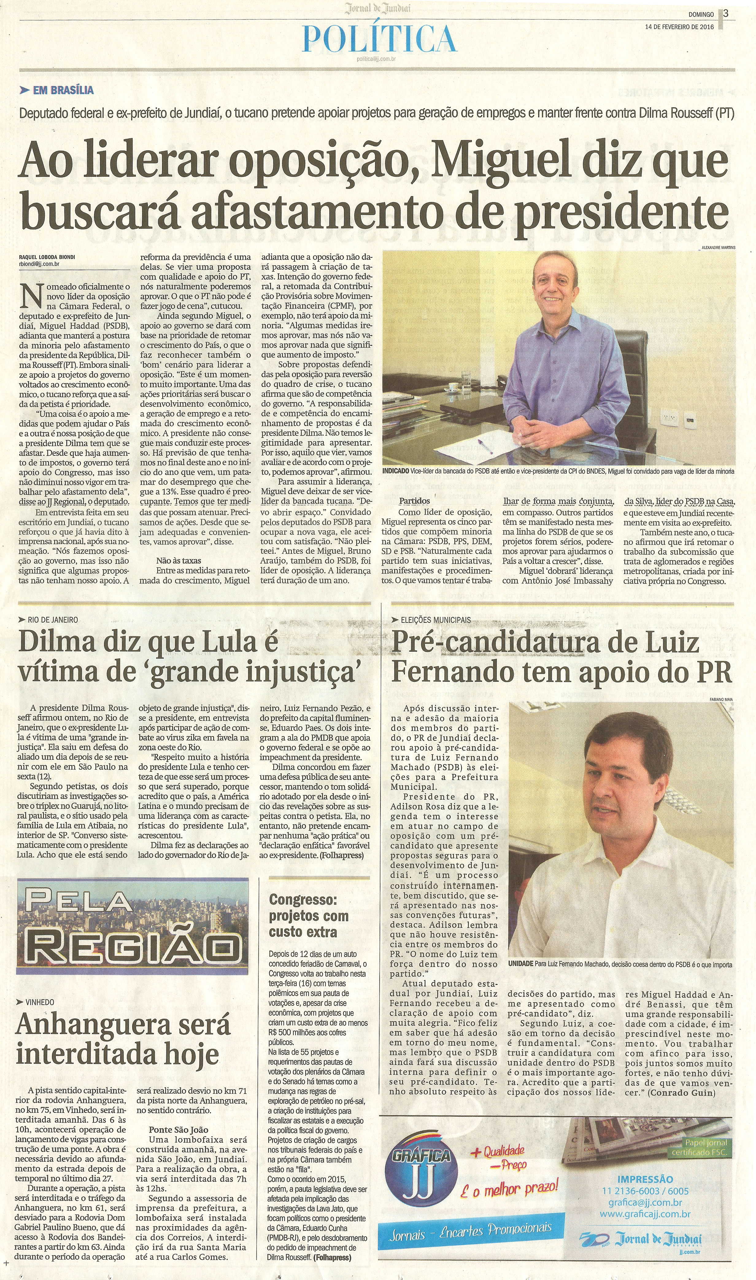  JJ - 14/02/16 - pg 3 - Política - Ao liderar oposição, Miguel diz que buscará afastamento de presidente
