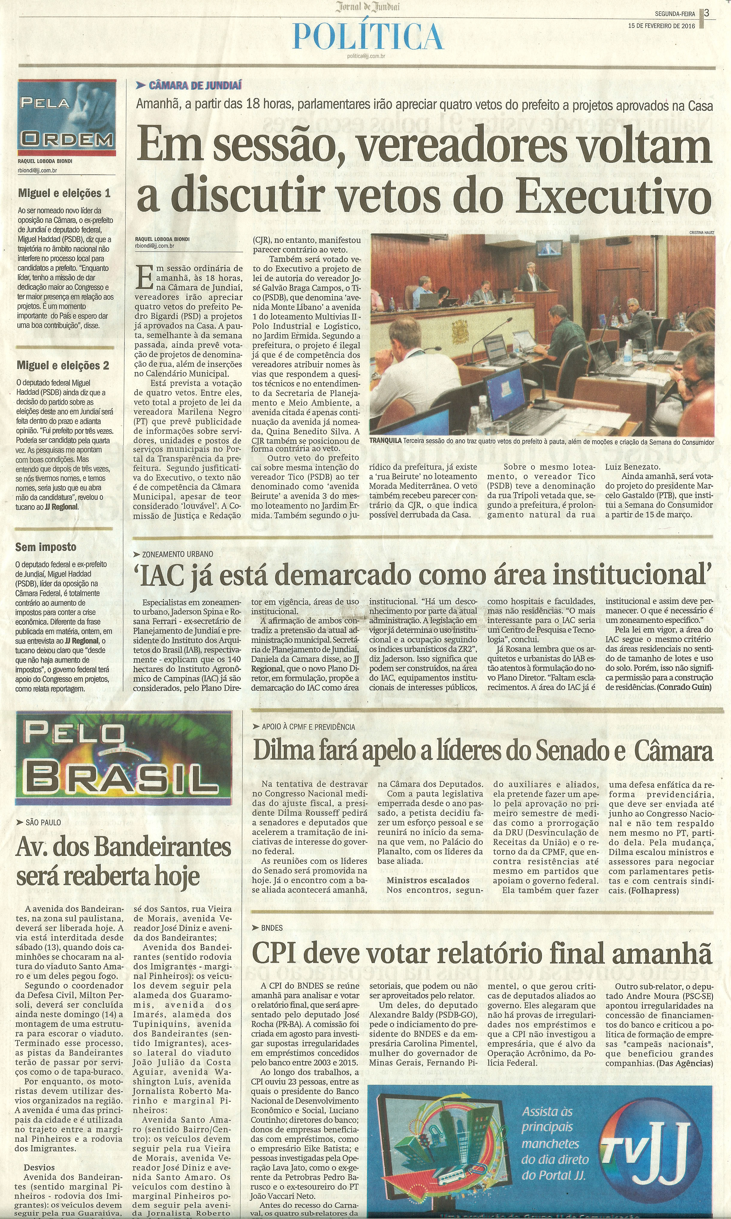  JJ - 15/02/16 - pg 3 - Política - Em sessão, vereadores voltam a discutir vetos do Executivo - Pela Ordem.