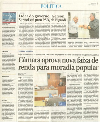 JJ - 16/03/16 - pg 3 - política - Líder do governo, Gerson Sartori vai para PSD, de Bigardi - Câmara aprova nova faixa de renda para moradia popular -