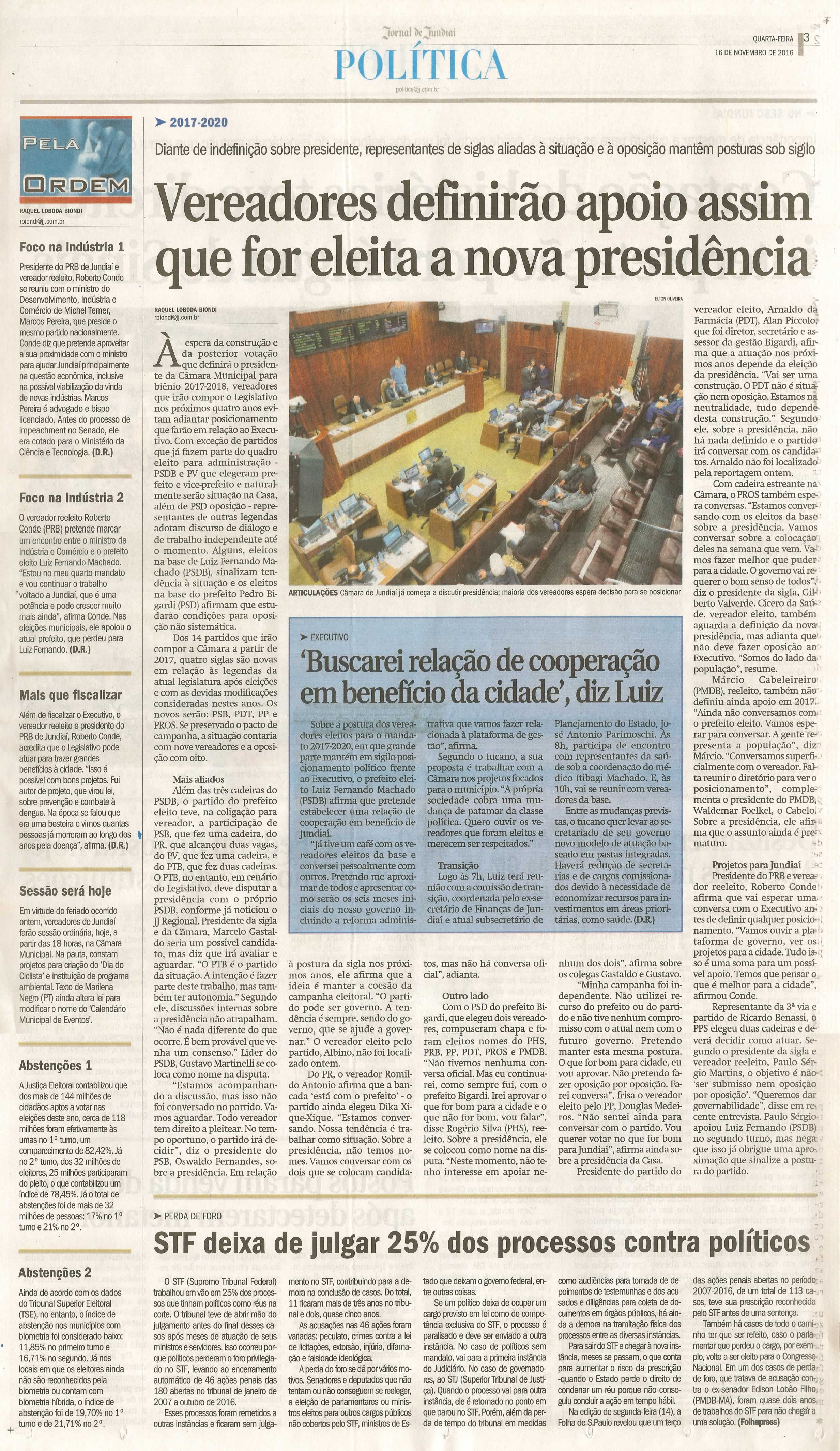 JJ - 16/11/16 - pg 3 - política - Vereadores definirão apoio assim que for eleita a nova presidência -