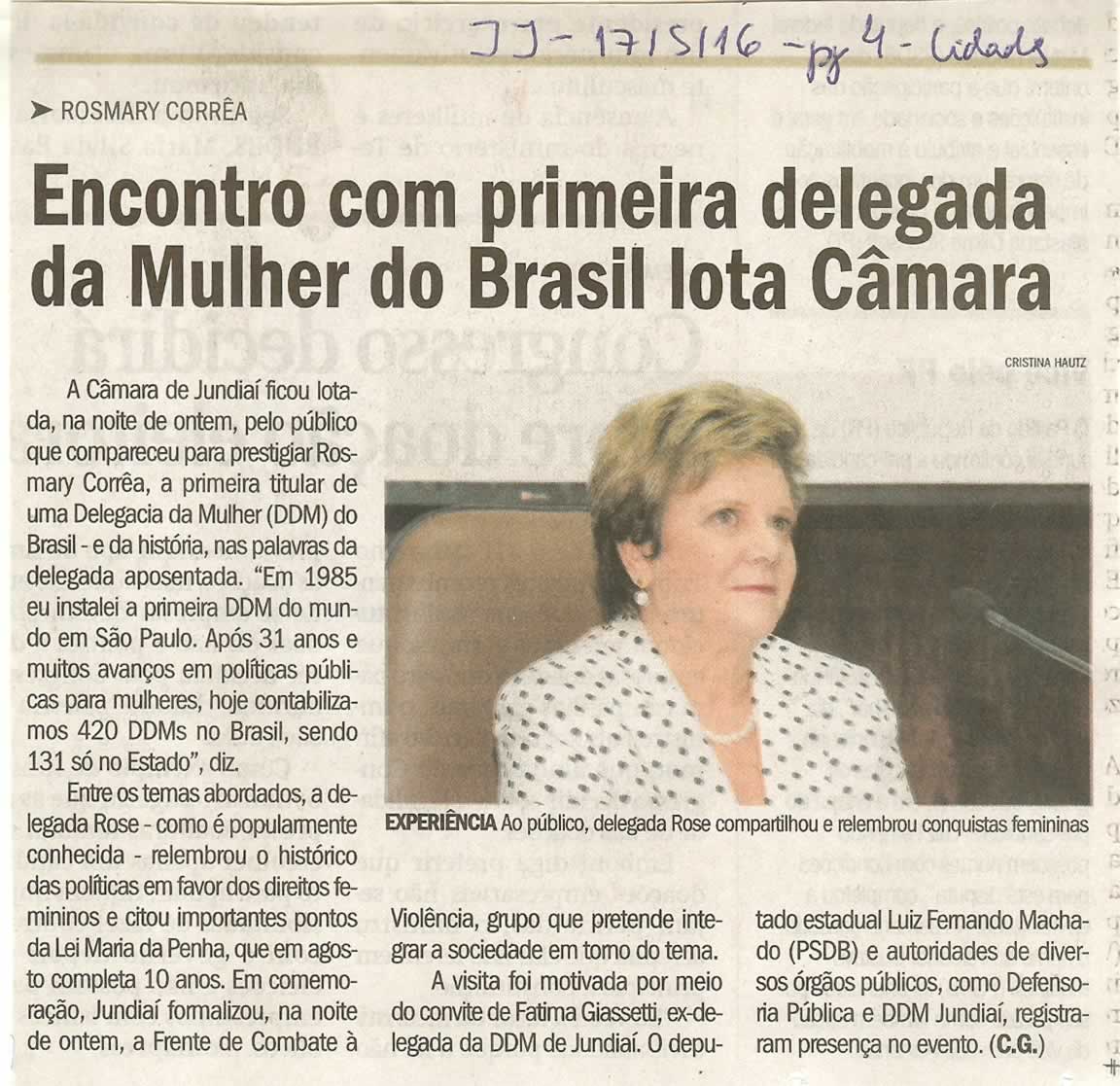 JJ - 17/05/16 - pg 4 - cidades - Encontro com primeira delegada da mulher do Brasil lota Câmara -