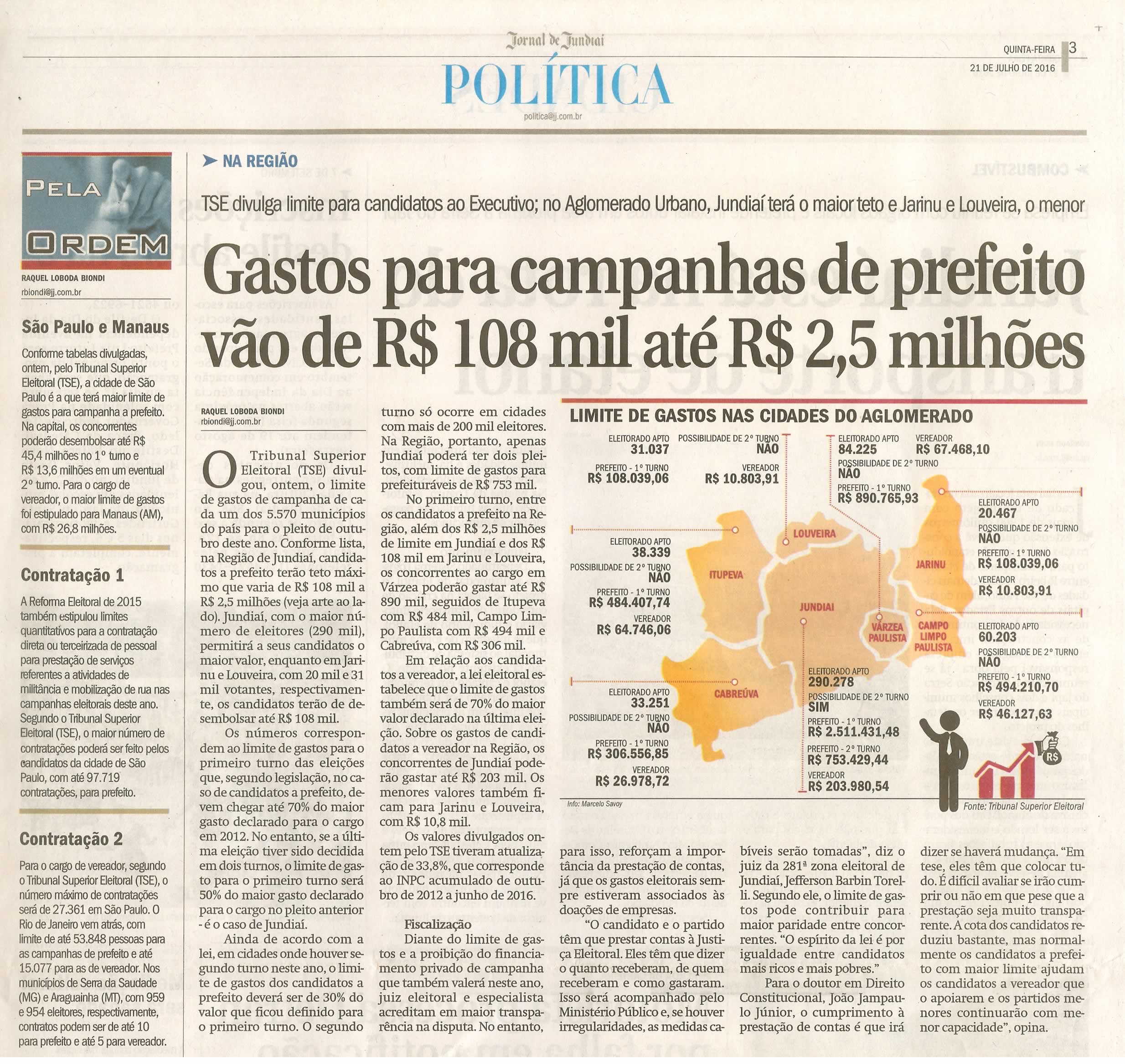 JJ - 21/07/16 - pg 3 - política - Gastos para campanhas de prefeito vão de R$ 108 mil até R$ 2,5 milhões -