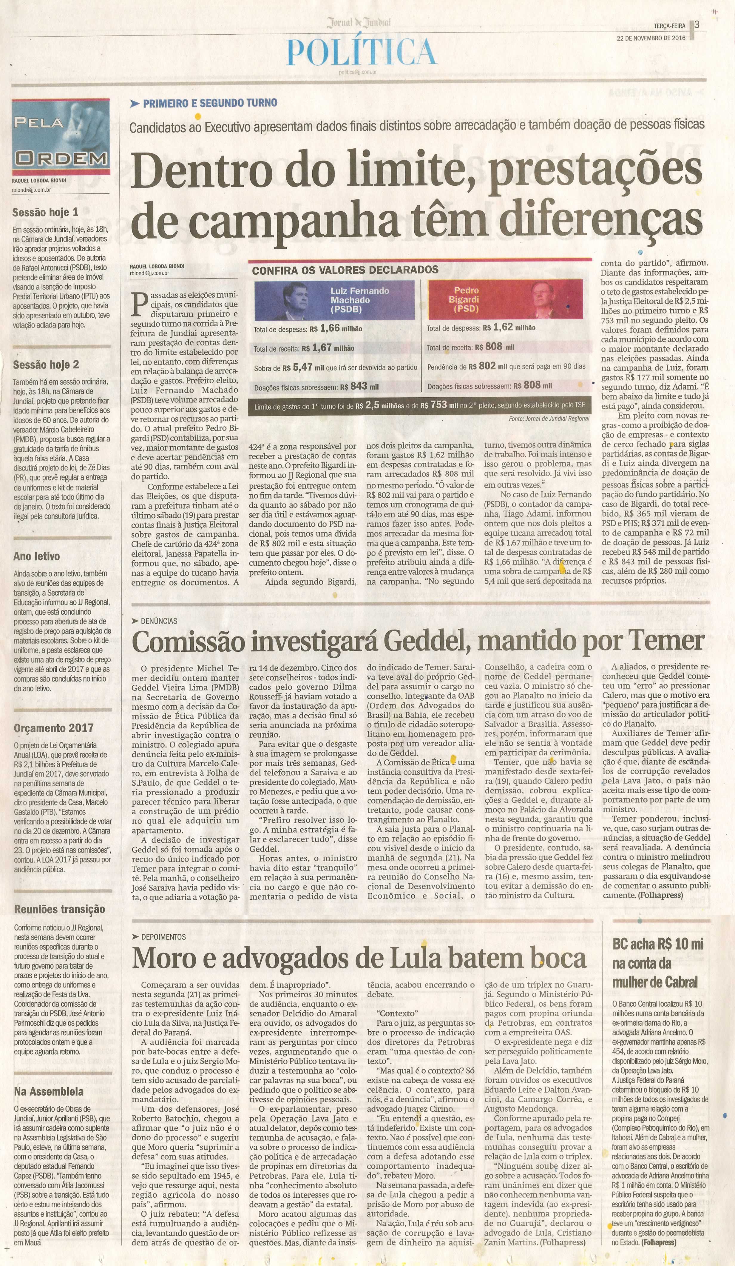 JJ - 22/11/16 - pg 3 - política - Dentro do limite, prestações de campanha têm diferenças -