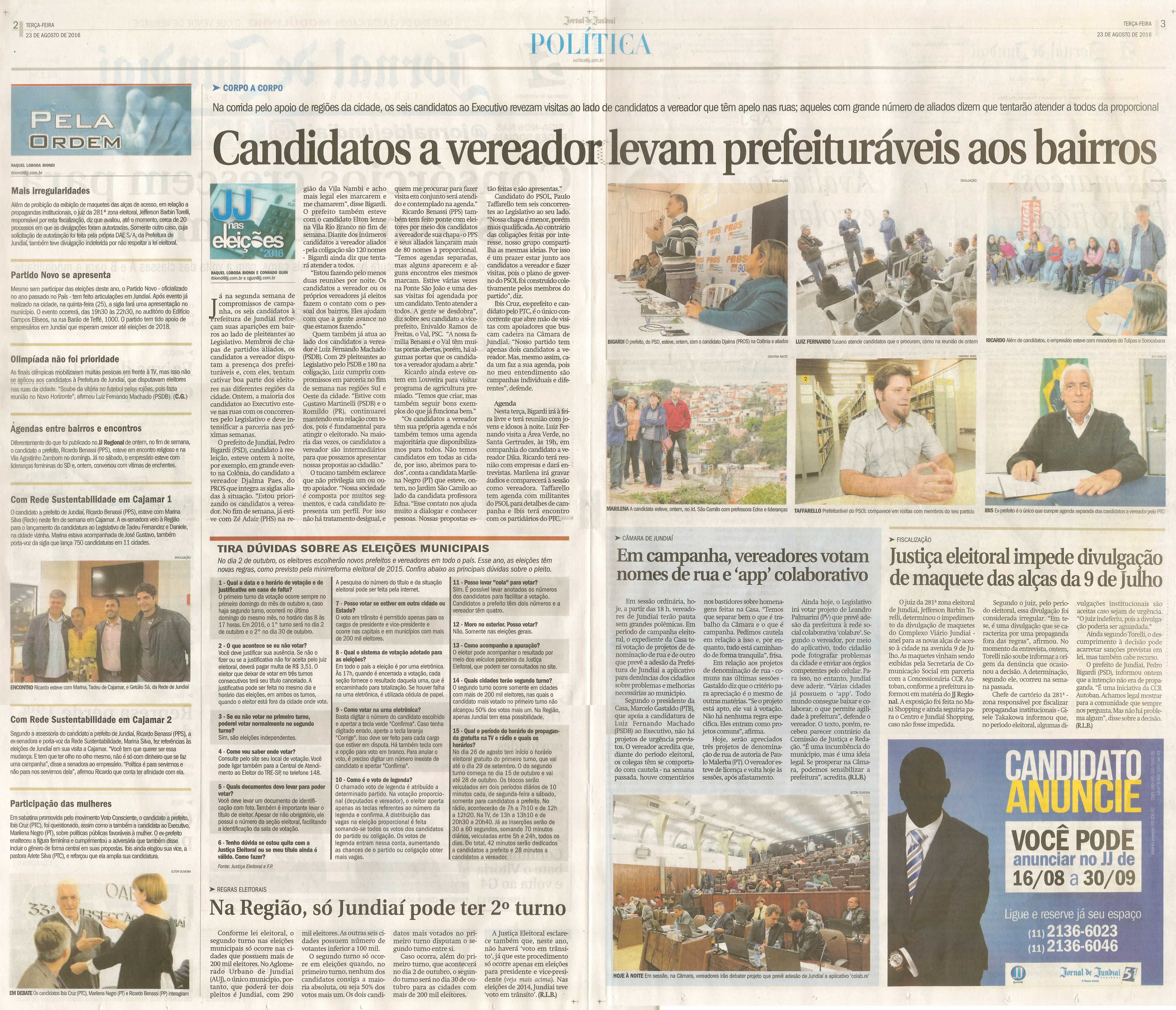 JJ - 23/08/26 - pgs 2 e 3 - política - Candidatos a vereador levam prefeituráveis aos bairros - Em campanha, vereadores votam nomes de rua e 'app' colaborativo -
