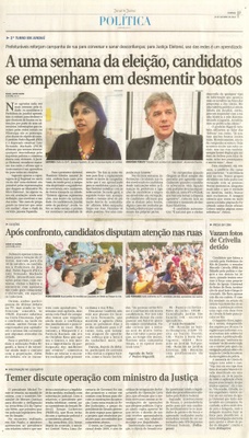 JJ - 23/10/16 - pg 3 - política - A uma semana da eleição, candidatos se empenham em desmentir boatos - Após confronto, candidatos disputam atenção nas ruas -