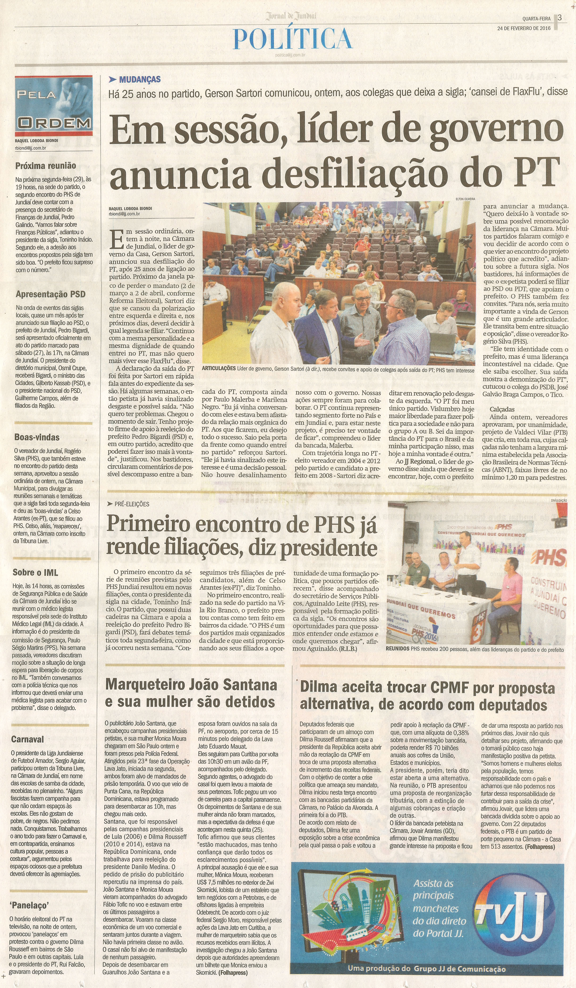  JJ - 24/02/16 - pg 3 - Política - Em sessão. líder de governo anuncia desfiliação do PT - Pela Ordem.