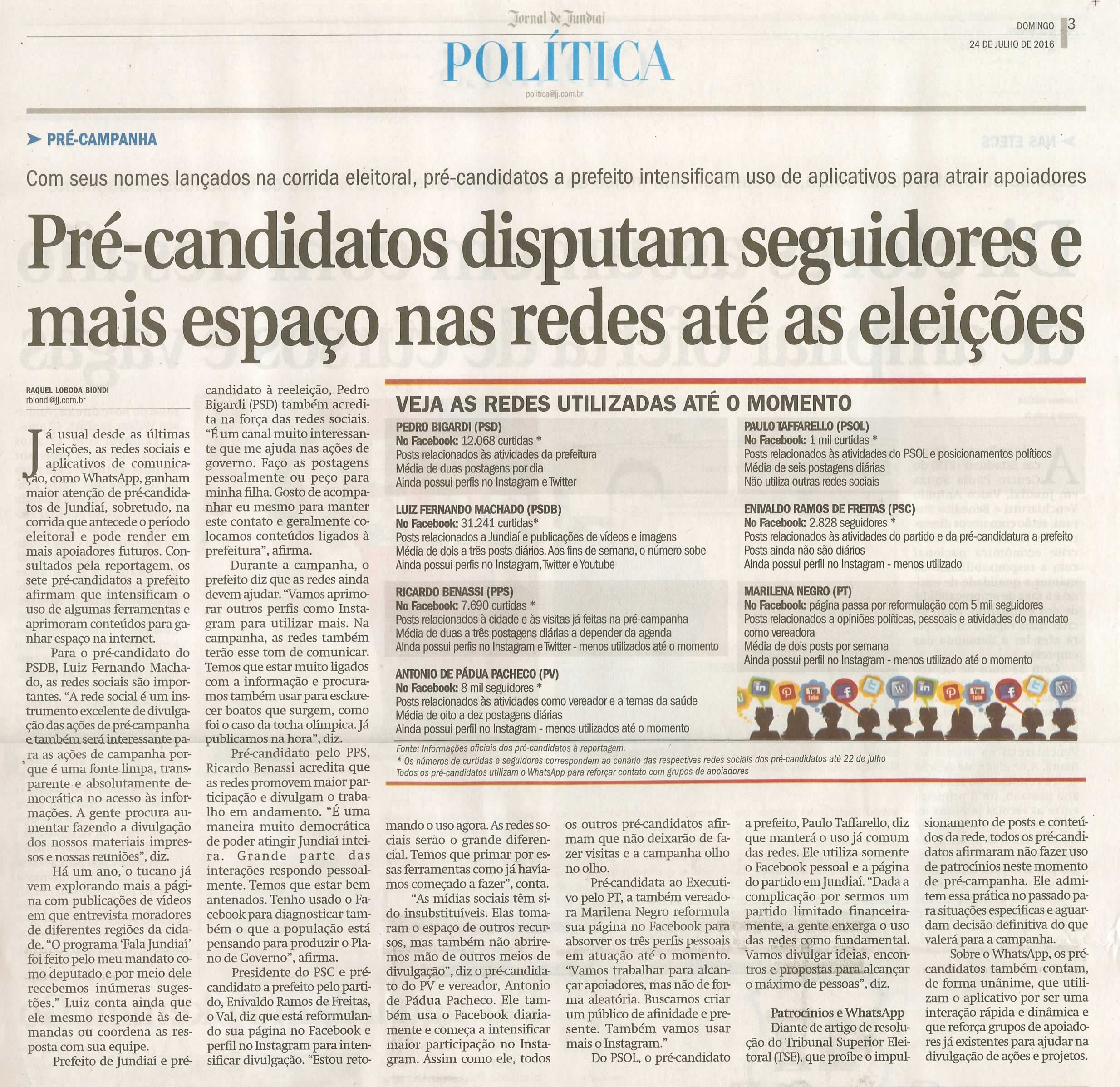 JJ - 24/07/16 - pg 3 - política - Pré-candidatos disputam seguidores e mais espaço nas redes até as eleições -