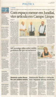 JJ - 24/11/16 - pg 3 - política - Com espaço menor em Jundiaí, vice articula em Campo Limpo - MP investiga vídeo sobre saúde; prefeitura diz que vai esclarecer
