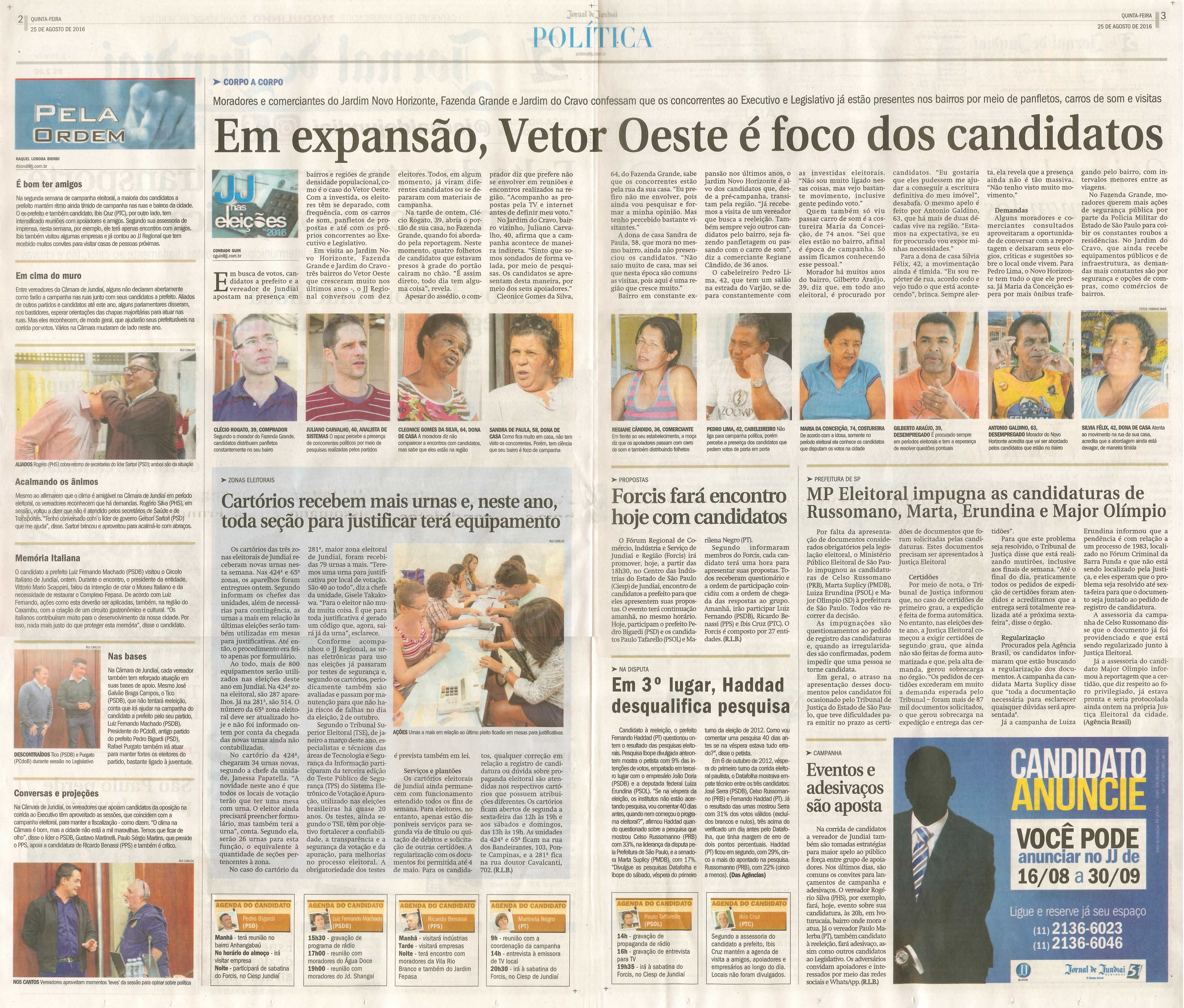 JJ - 25/08/16 - pgs 2 e 3 - política - Em expansão, Vetor Oeste é foco dos candidatos  - Forcis fará encontro hoje com candidatos - 