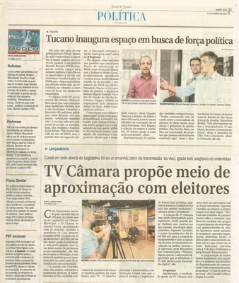 JJ - 27/01/16 - pg 3 - política - Tucano inaugura espaço em busca de força política - TV Câmara propõe meio de aproximação com eleitores -