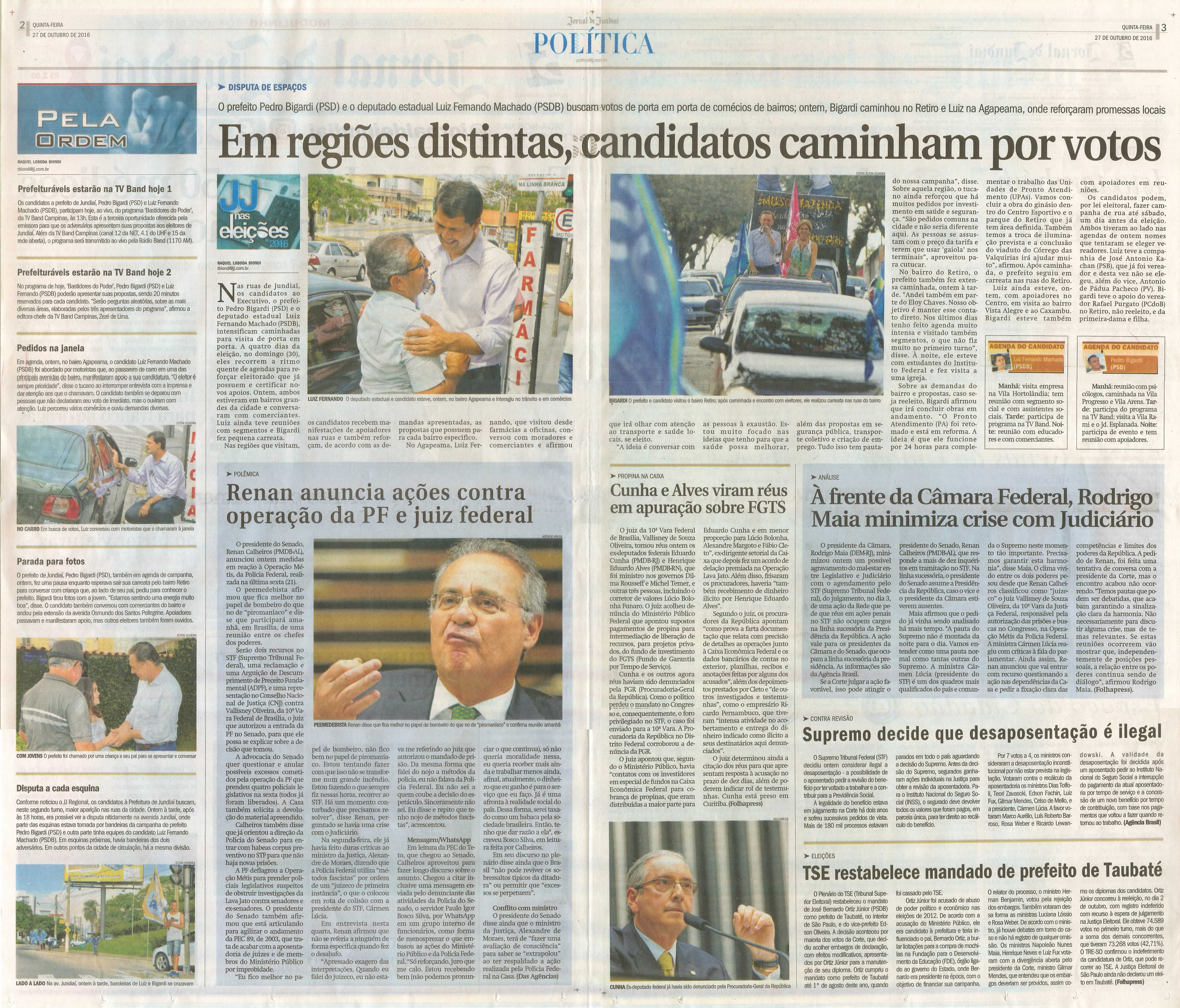 JJ - 27/10/16 - pgs 2 e 3 - política - Em regiões distintas, candidatos caminham por votos -