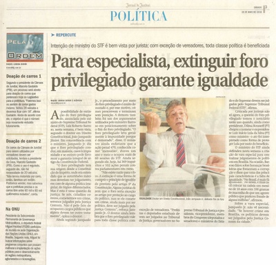 JJ - 28/05/16 - pg 3 - política - Para especialista, extinguir foro privilegiado garante igualdade -