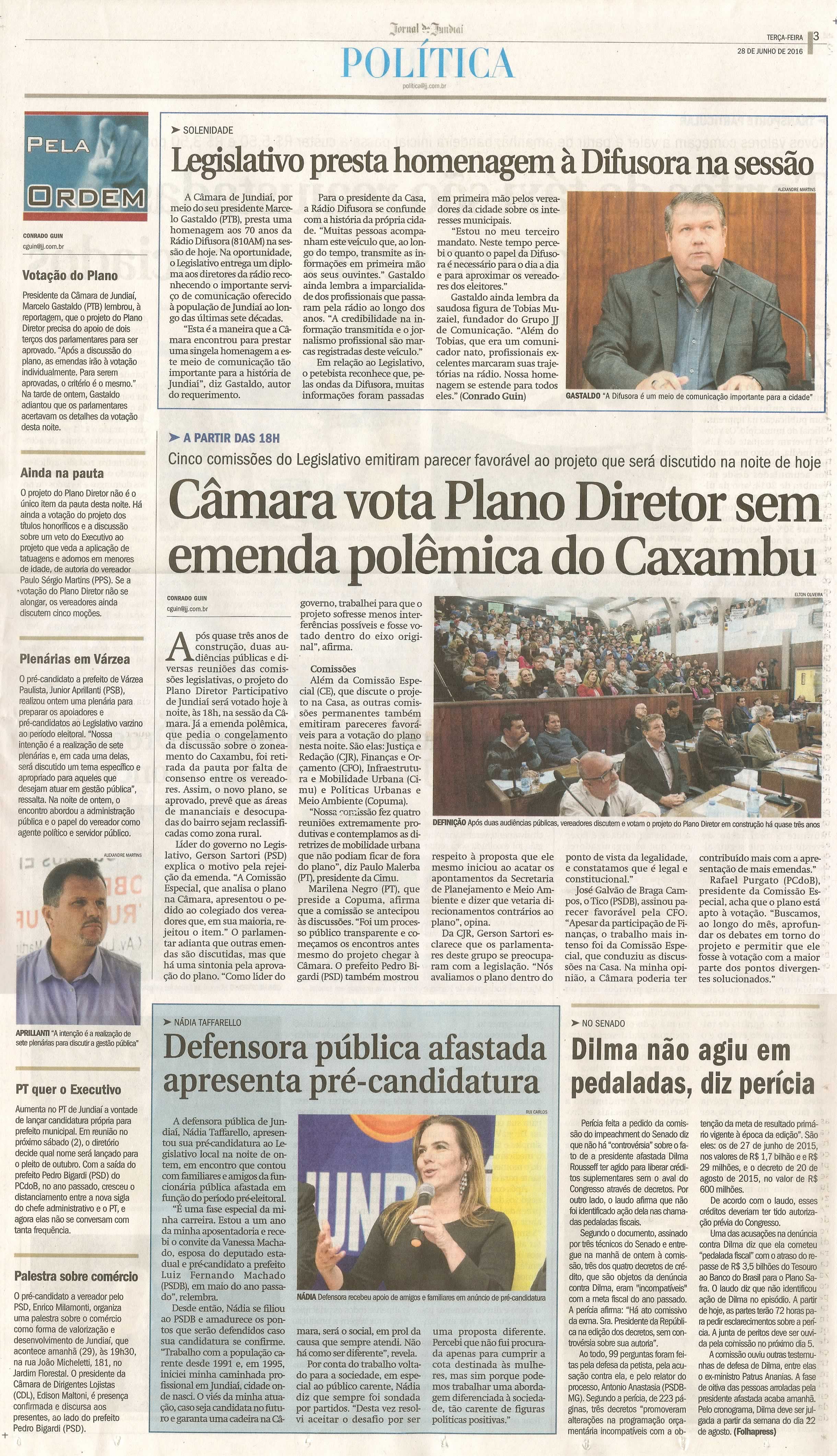 JJ - 28/06/16 - pg 3 - política - Legislativo presta homenagem à Difusora na sessão - Câmara vota Plano Diretor sem emenda polêmica do Caxambu -