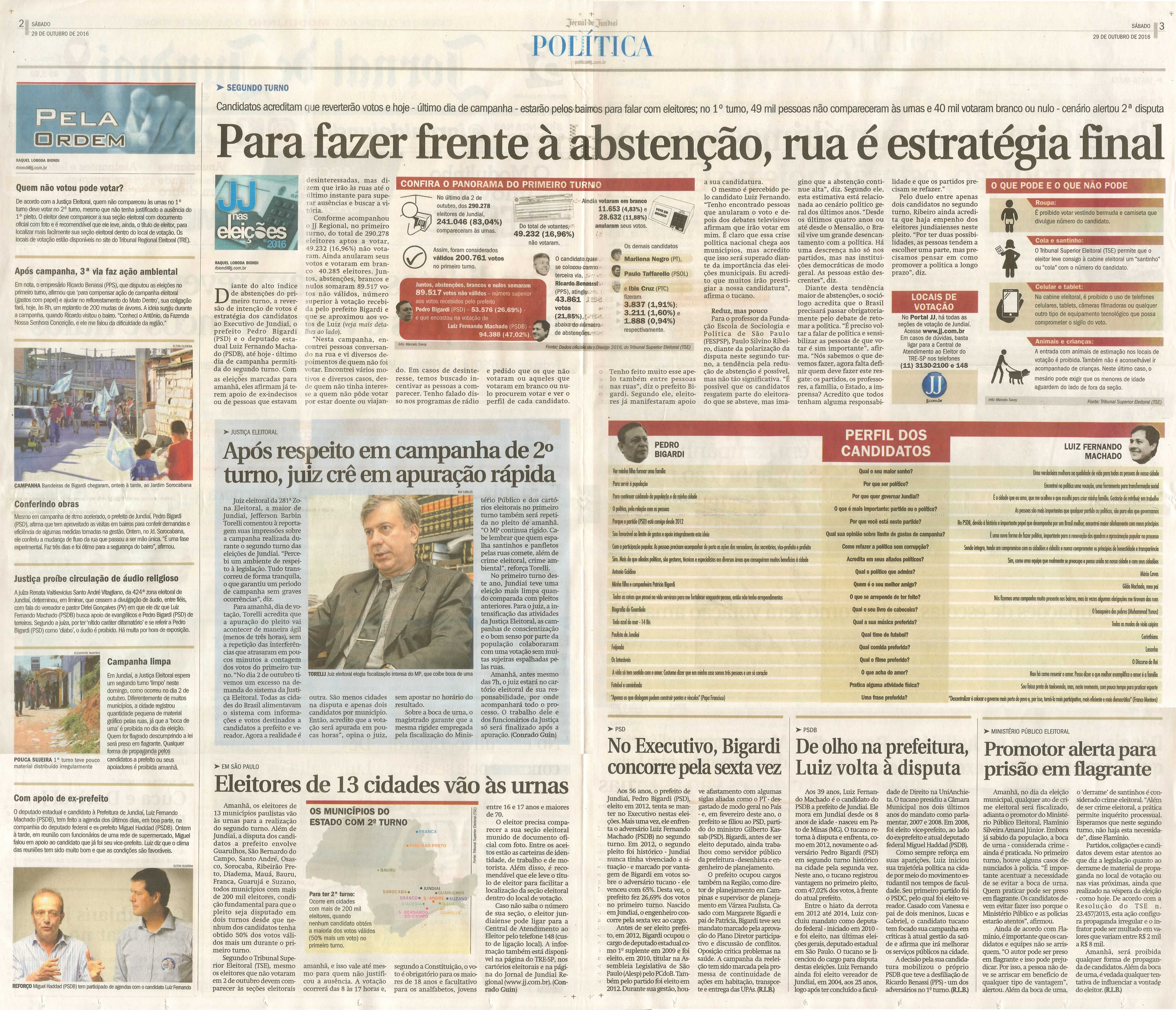 JJ - 29/10/16 - pgs 2 e 3 - política - Para fazer frente à abstenção, rua é estratégia final - 