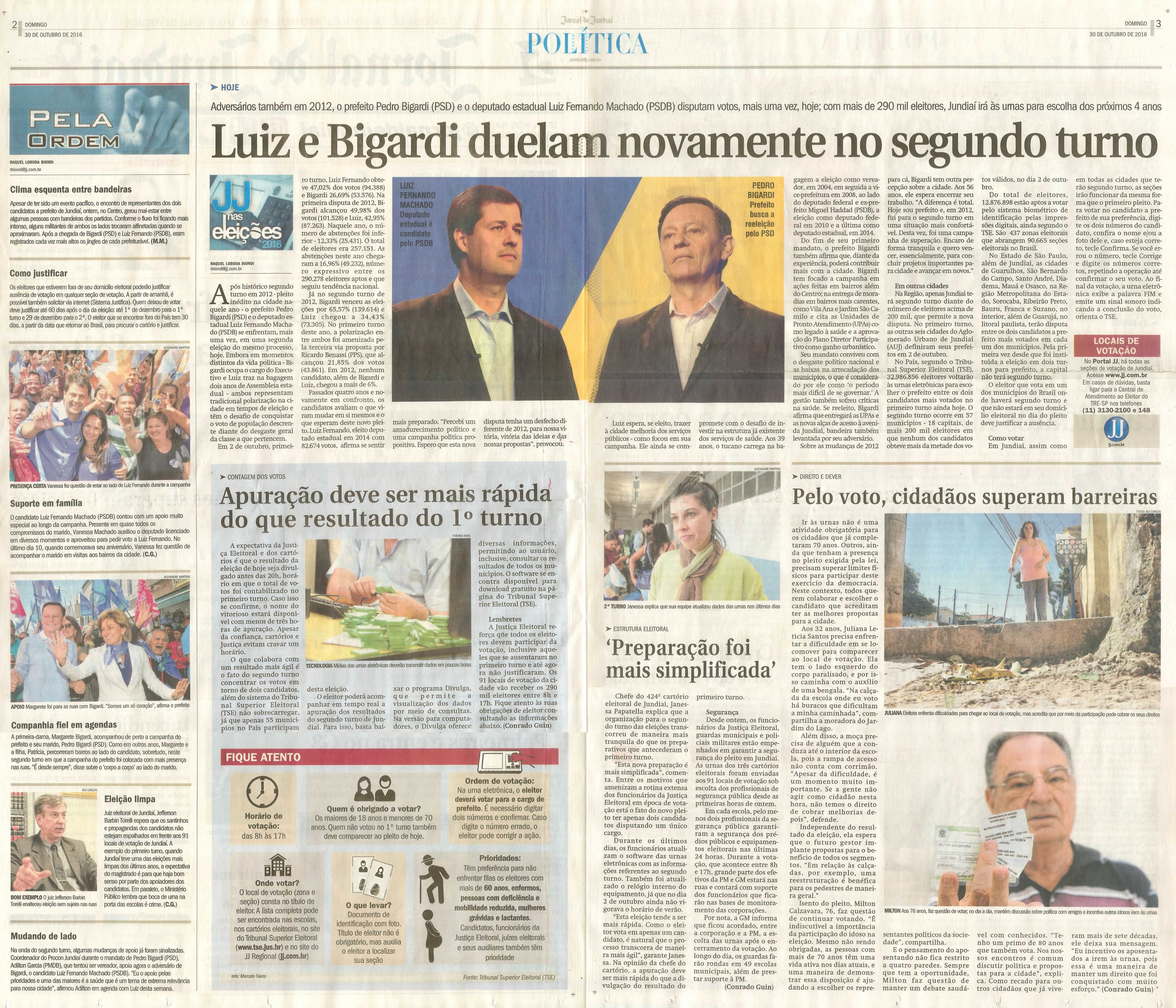 JJ - 30/10/16 - pgs 2 e 3 - política - Luiz e Bigardi duelam novamente no segundo turno -