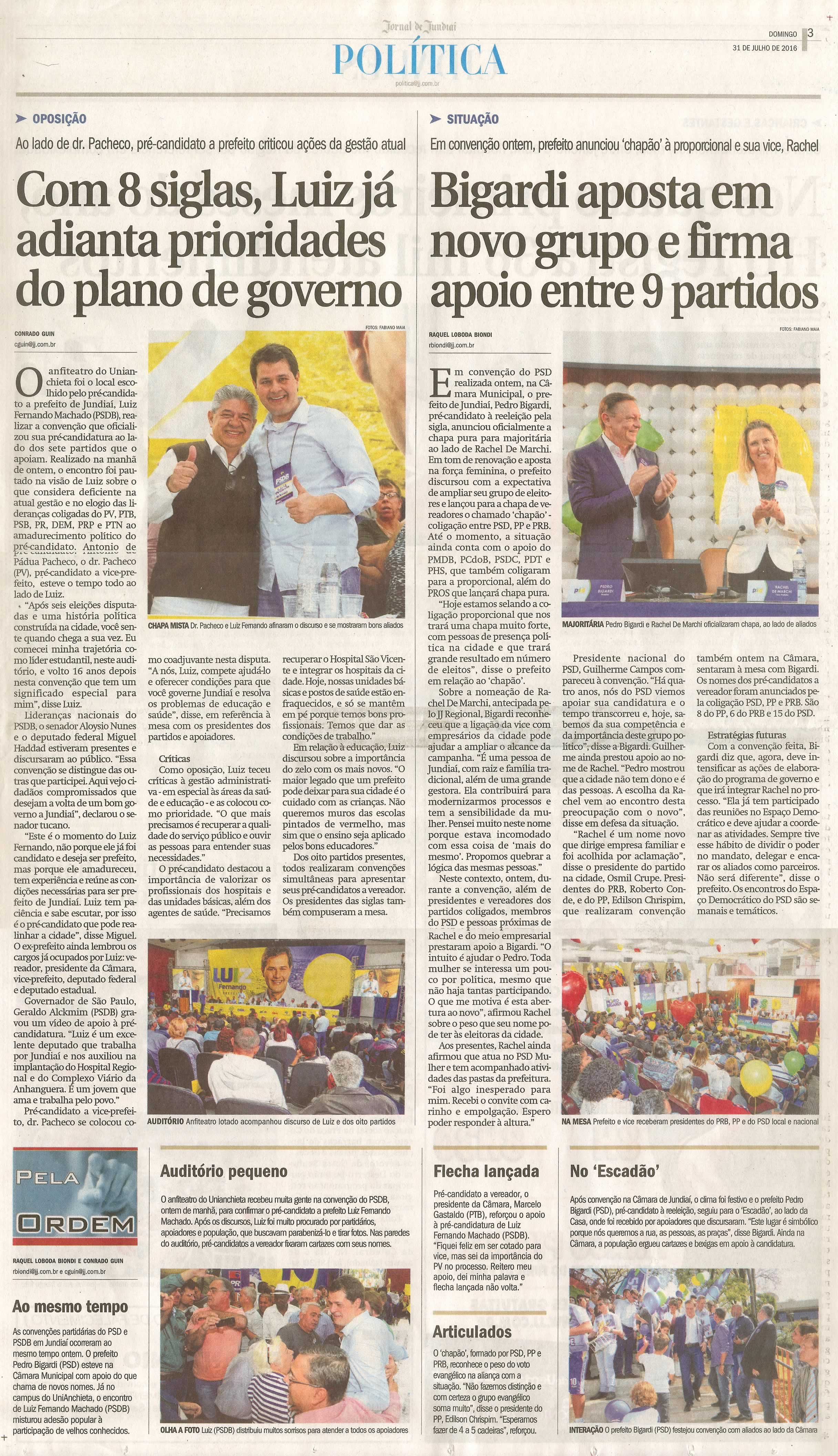 JJ - 31/07/16 - pg 3 - política - Convenções oficializam pré-candidatura de Pedro Bigardi e Luiz Fernando -