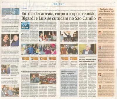 JJ - pgs 2 e 3 - política - Em dia de carreata, corpo a corpo e reunião, Bigardi e Luiz Fernando se cutucam no São Camilo - Vereadores homenageiam forças de segurança -