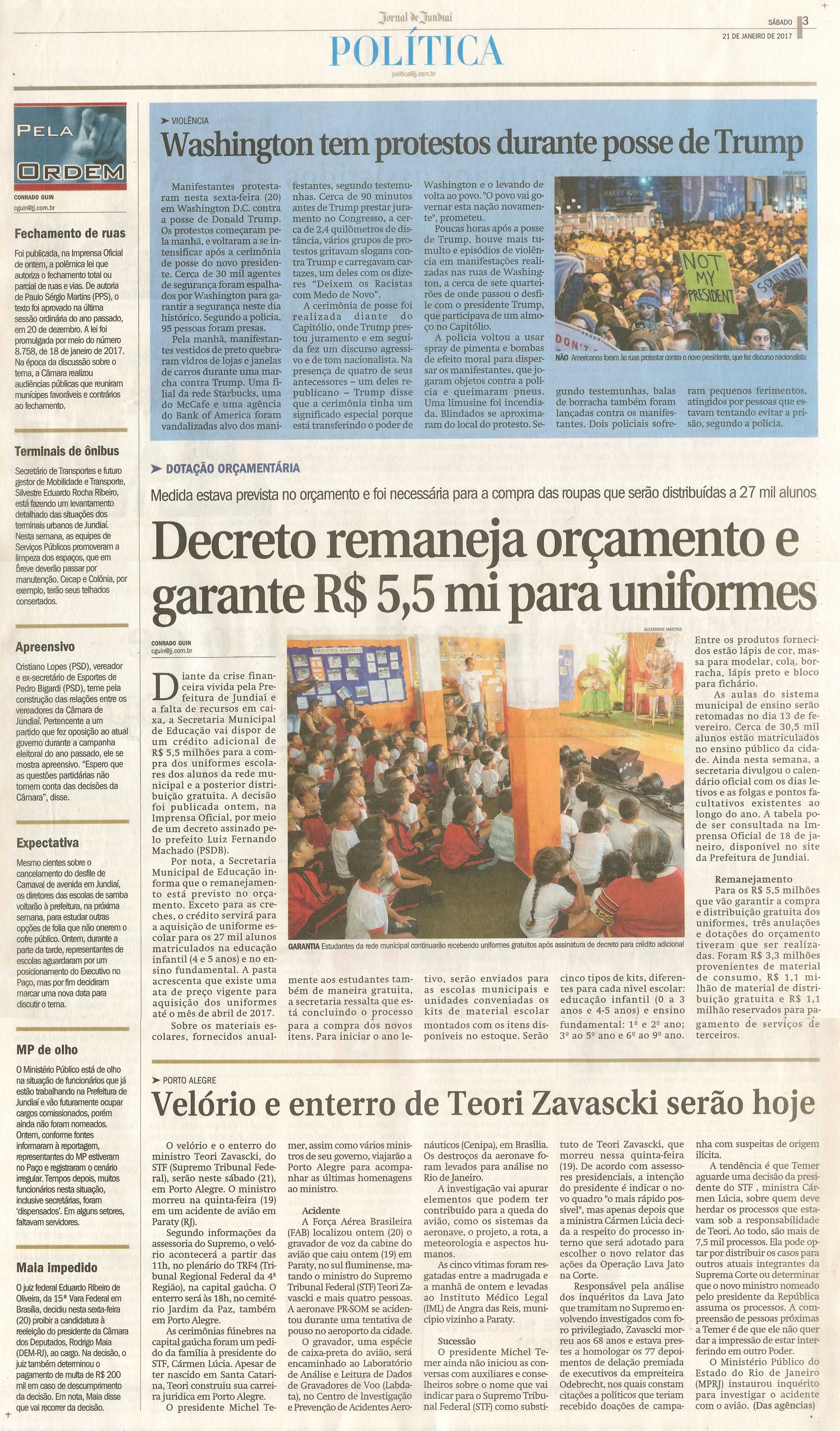 JJ - 21/01/17 - pg 3 - política - Decreto remaneja orçamento e garante R$ 5,5 mi para uniformes -