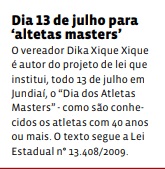 Dia 13 de julho para ‘altetas masters’