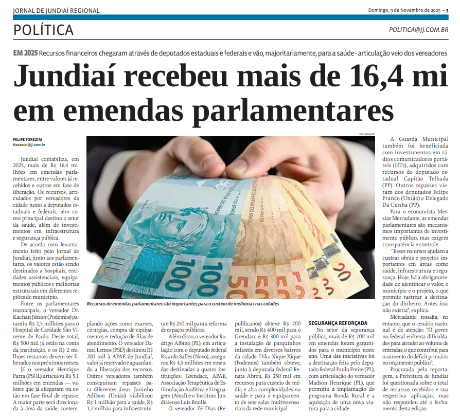Jundiaí recebeu mais de 16,4 mi em emendas parlamentares
