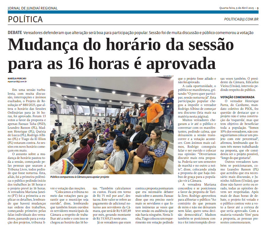 Mudança do horário da sessão para as 16 horas é aprovada